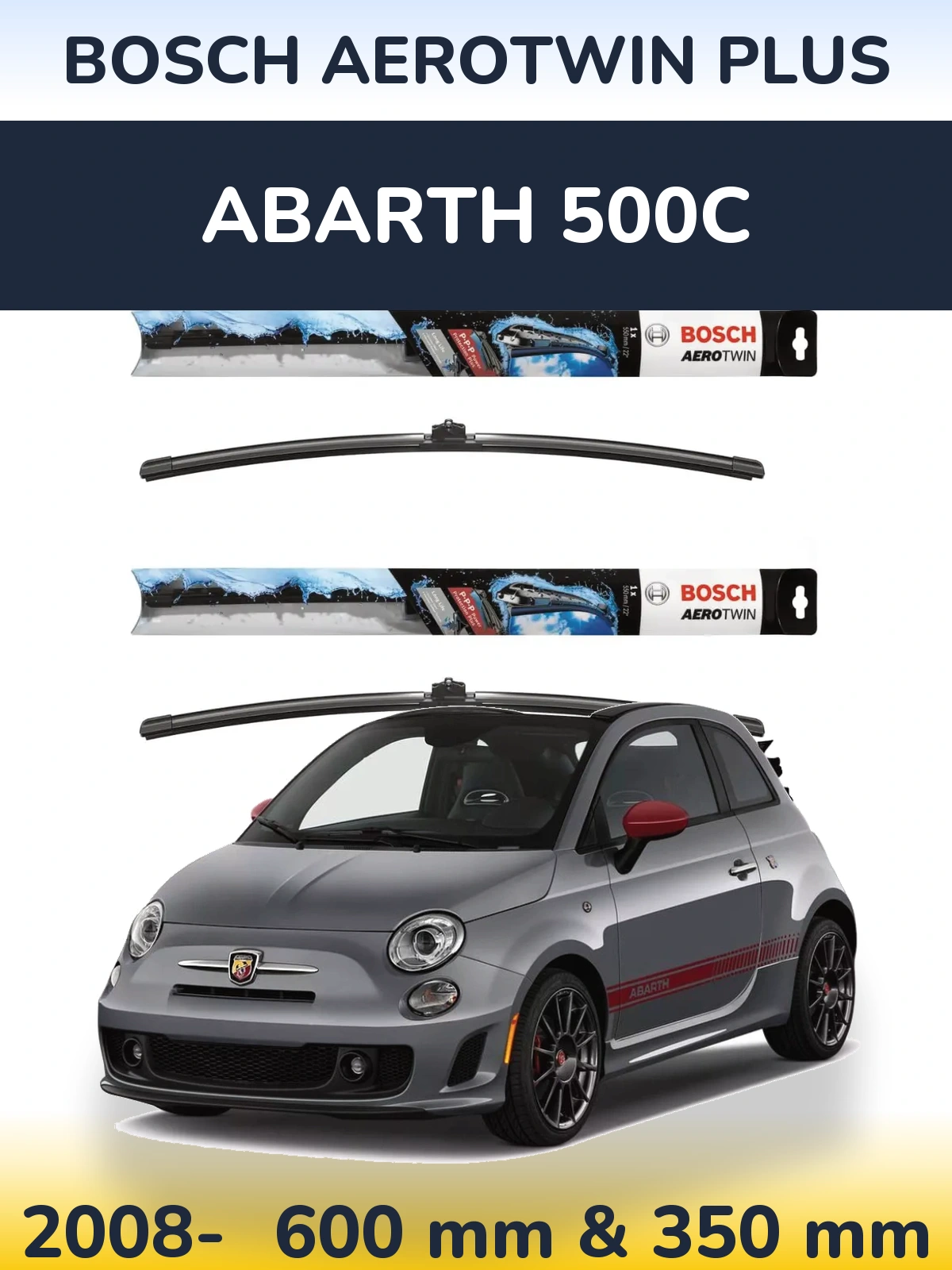 Ștergătoare BOSCH AeroTwin Plus pentru Abarth 500C