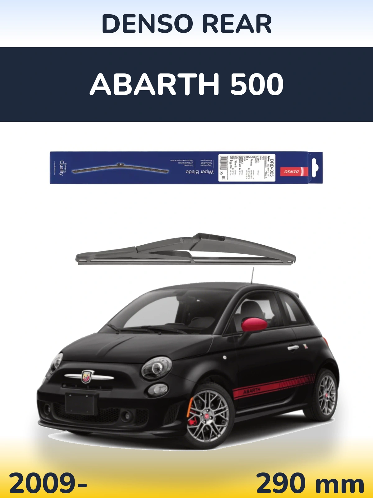 Ștergătoare Denso Rear pentru Abarth 500