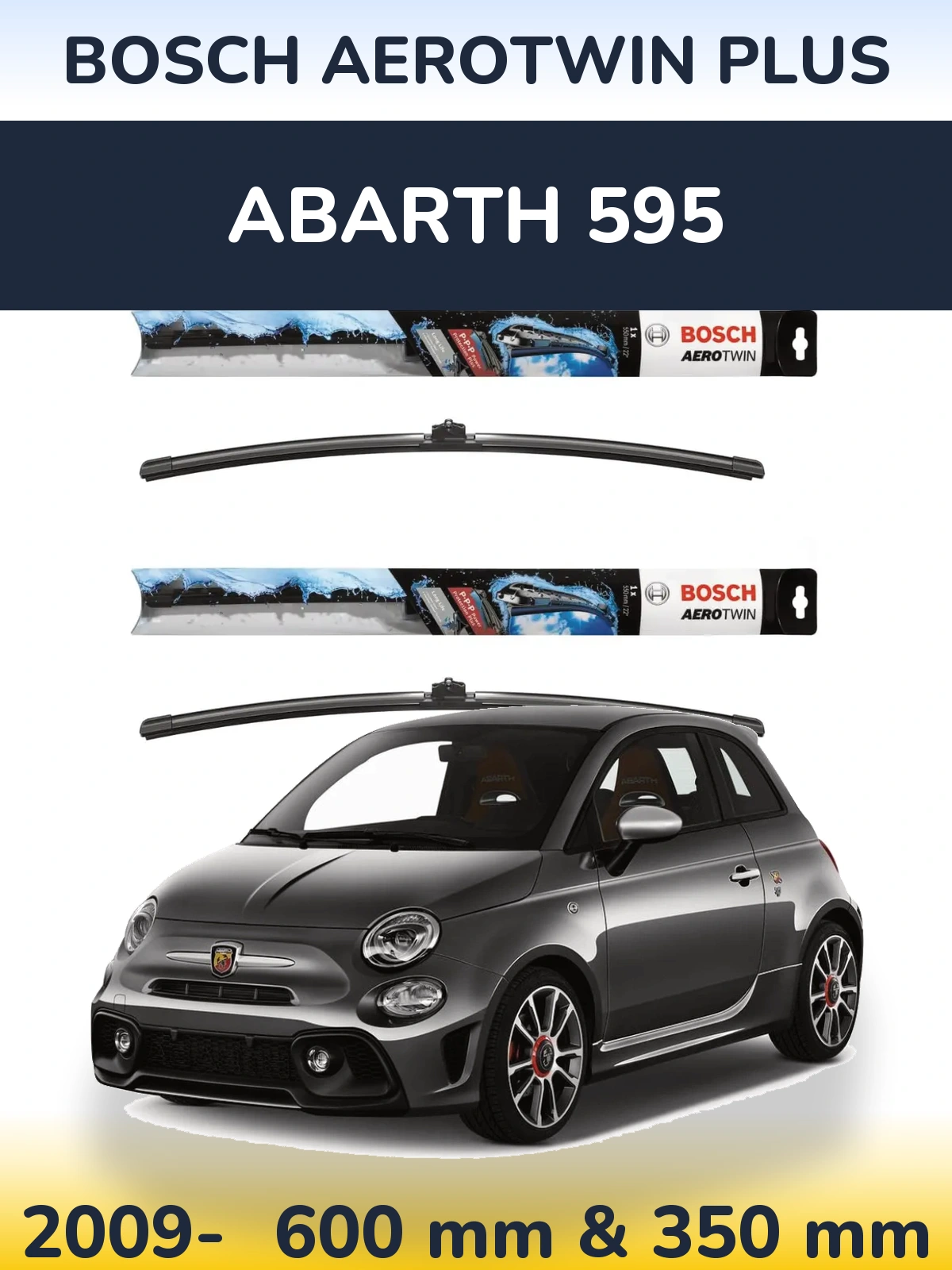 Ștergătoare BOSCH AeroTwin Plus pentru Abarth 595
