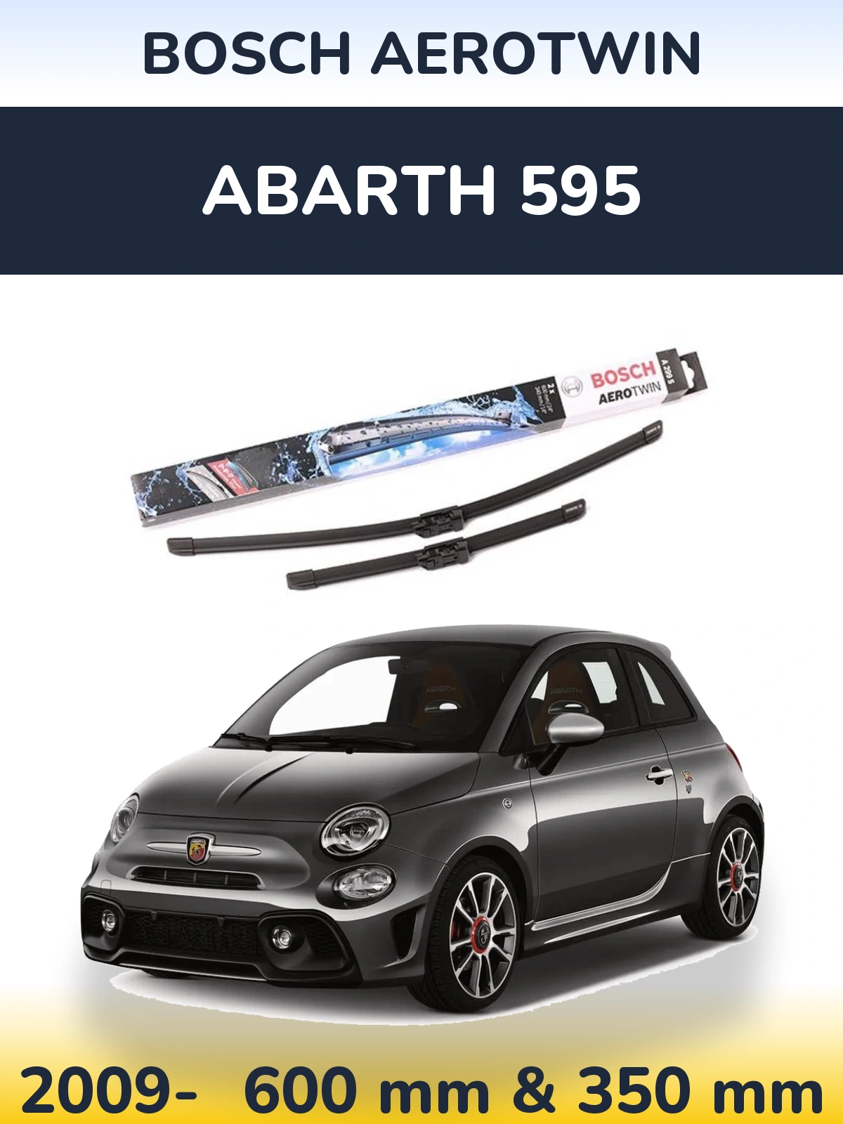 Ștergătoare BOSCH AeroTwin pentru Abarth 595