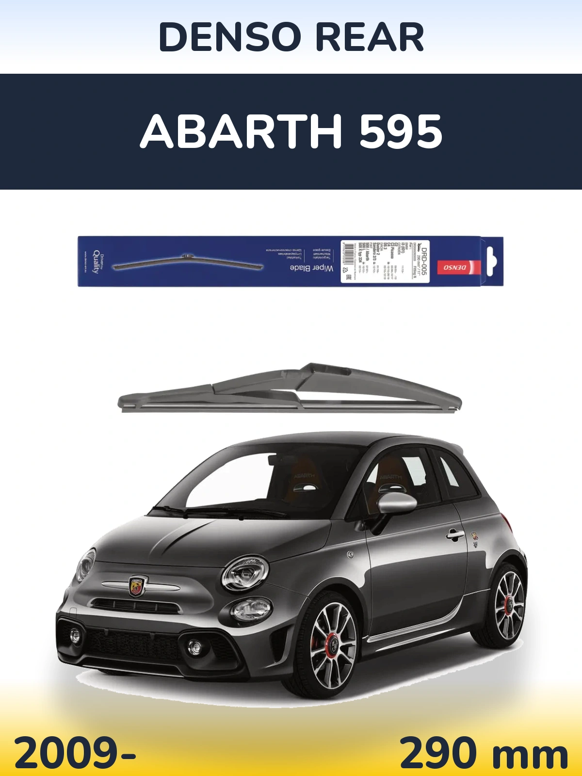 Ștergătoare Denso Rear pentru Abarth 595