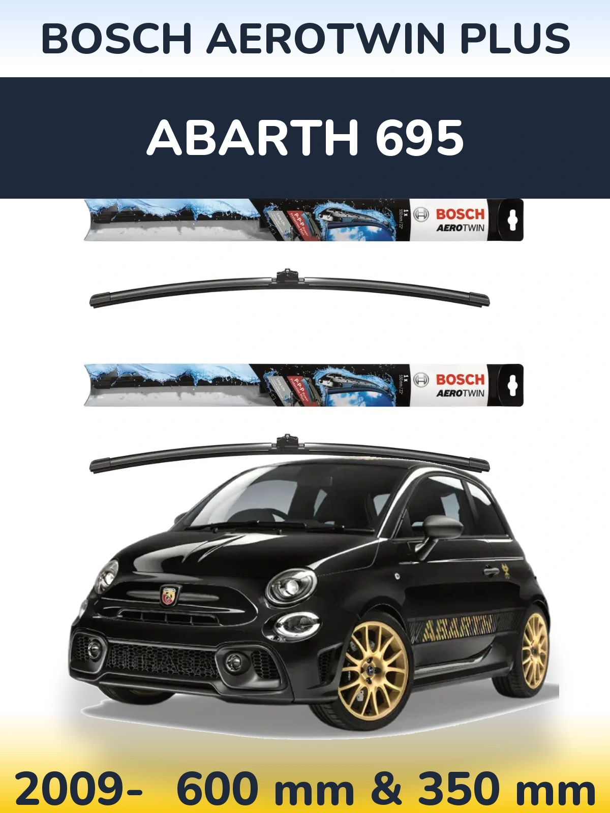 Ștergătoare BOSCH AeroTwin Plus pentru Abarth 695
