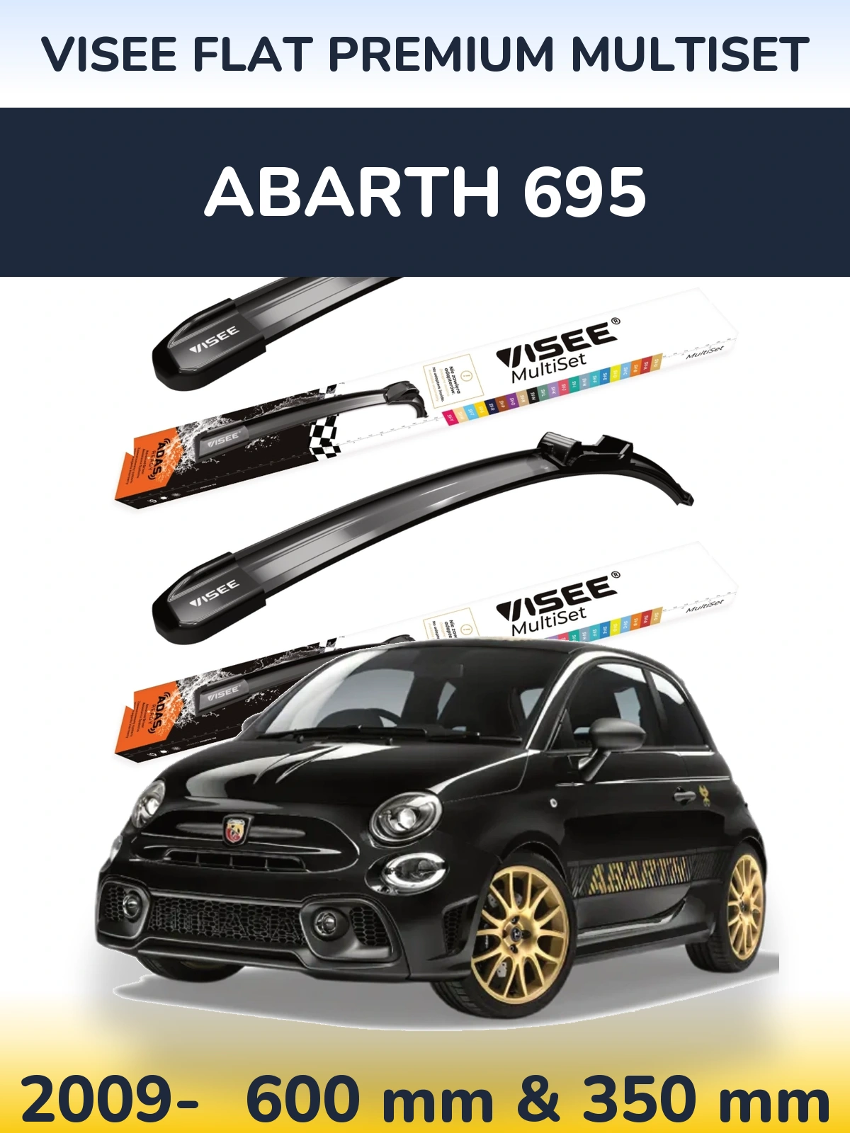 Ștergătoare VISEE FLAT PREMIUM MultiSet pentru Abarth 695