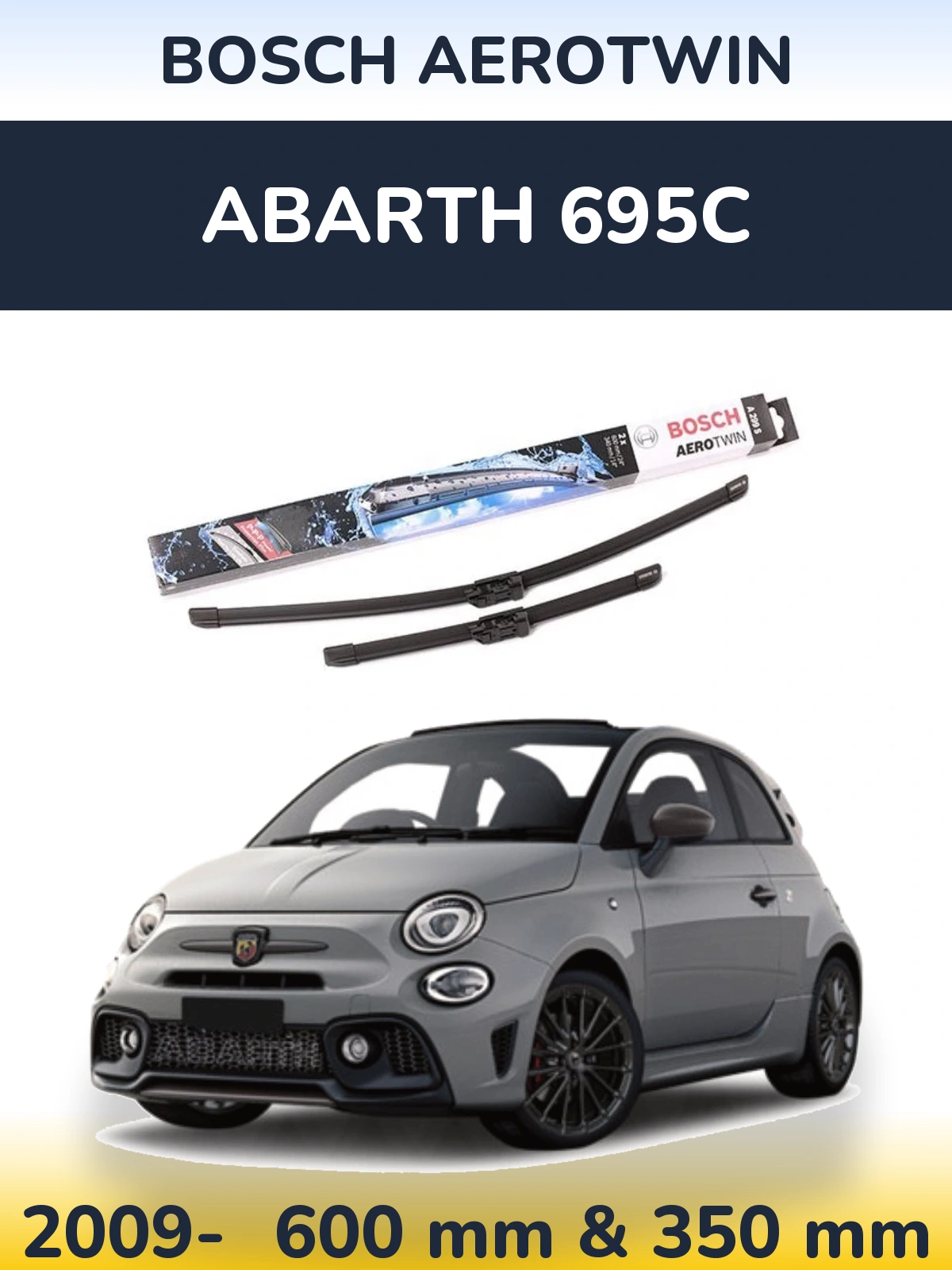 Ștergătoare BOSCH AeroTwin pentru Abarth 695C