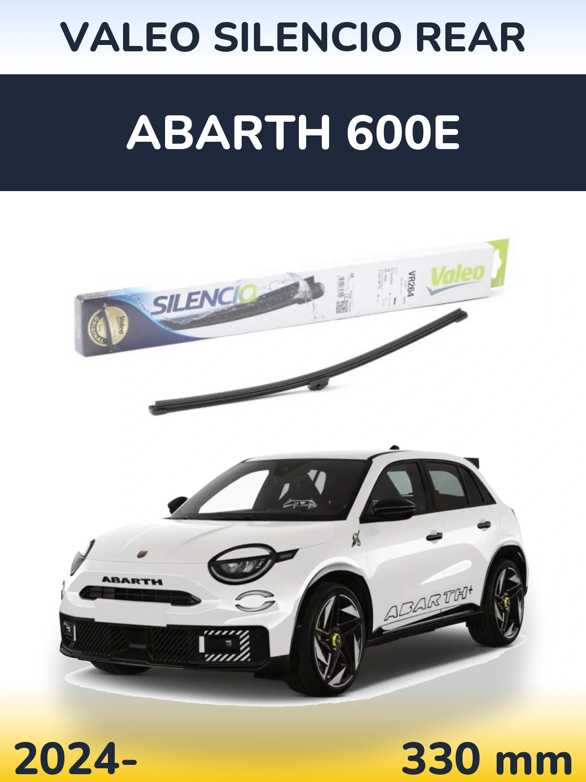 Ștergătoare Valeo Silencio Rear pentru Abarth 600e