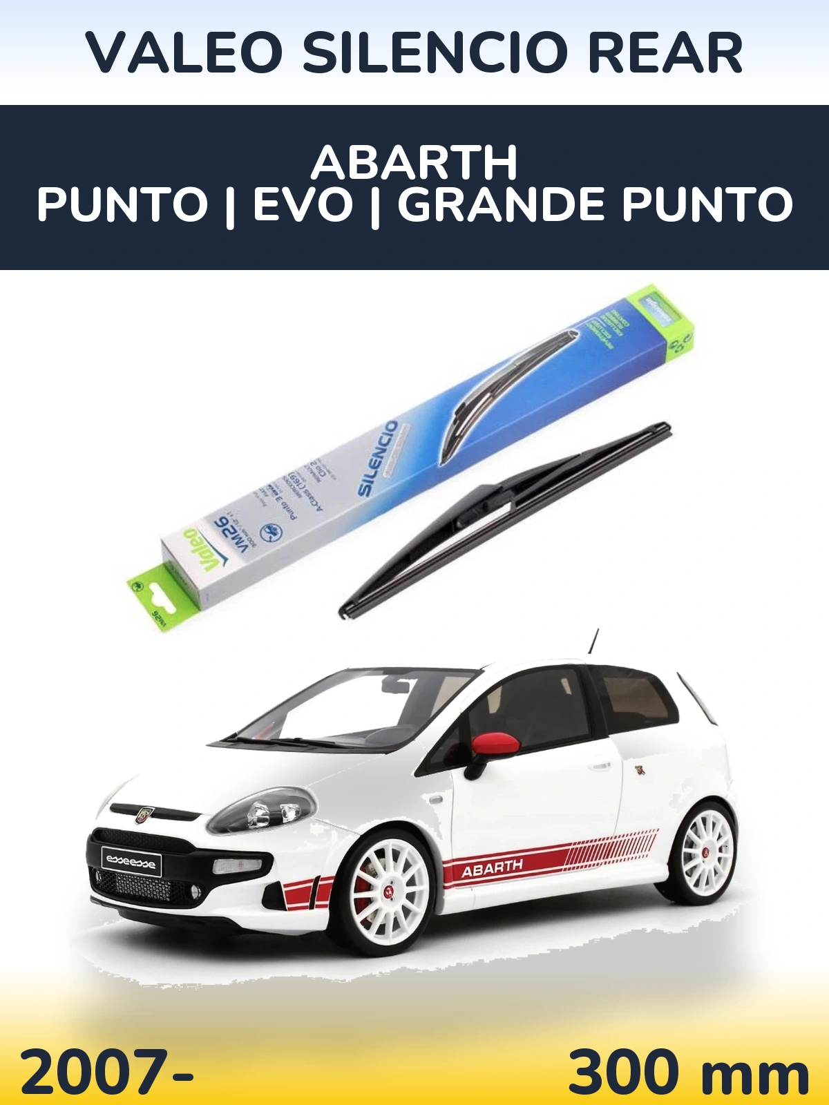 Ștergătoare Valeo Silencio Rear pentru Abarth Punto | Evo | Grande Punto