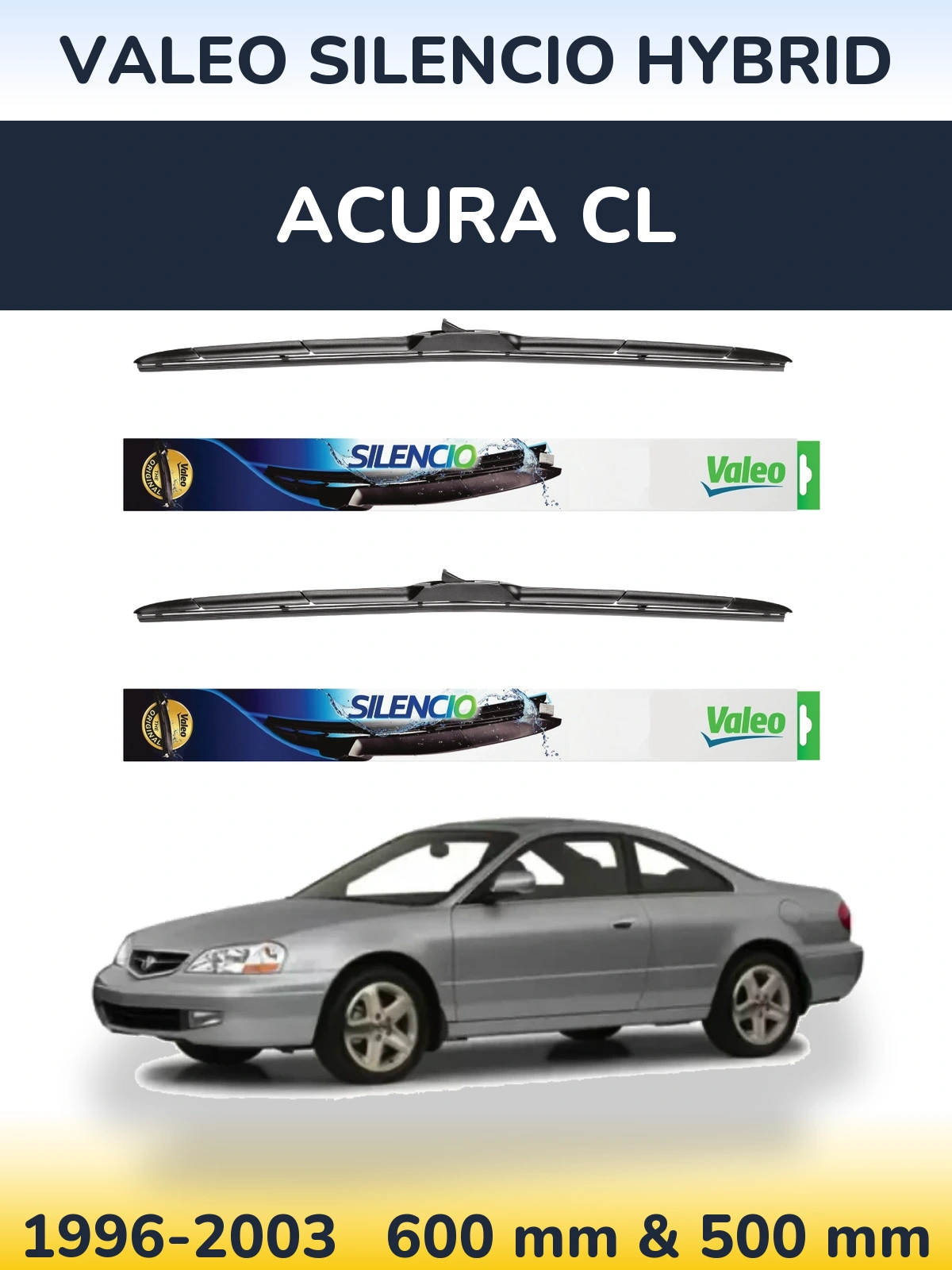 Ștergătoare Valeo Silencio Hybrid pentru Acura CL