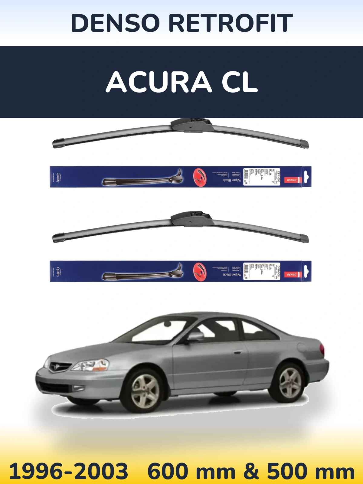 Ștergătoare Denso Retrofit pentru Acura CL