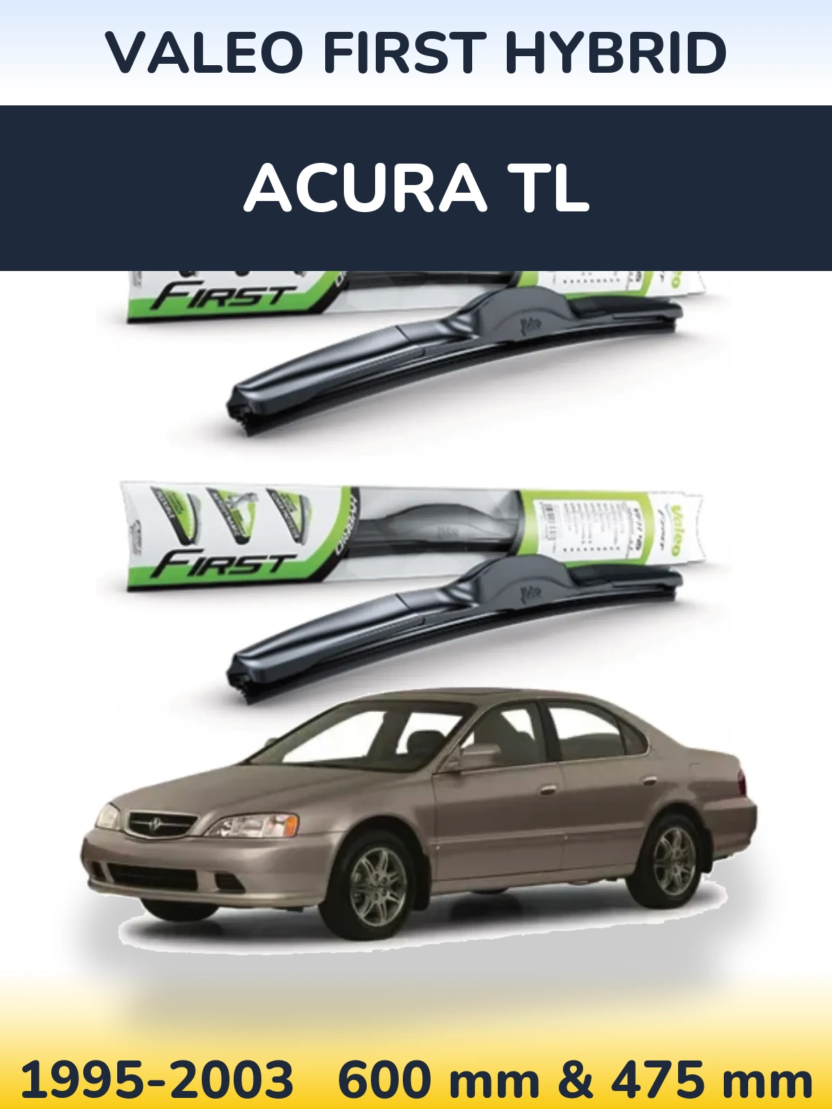 Ștergătoare Valeo First Hybrid pentru Acura TL