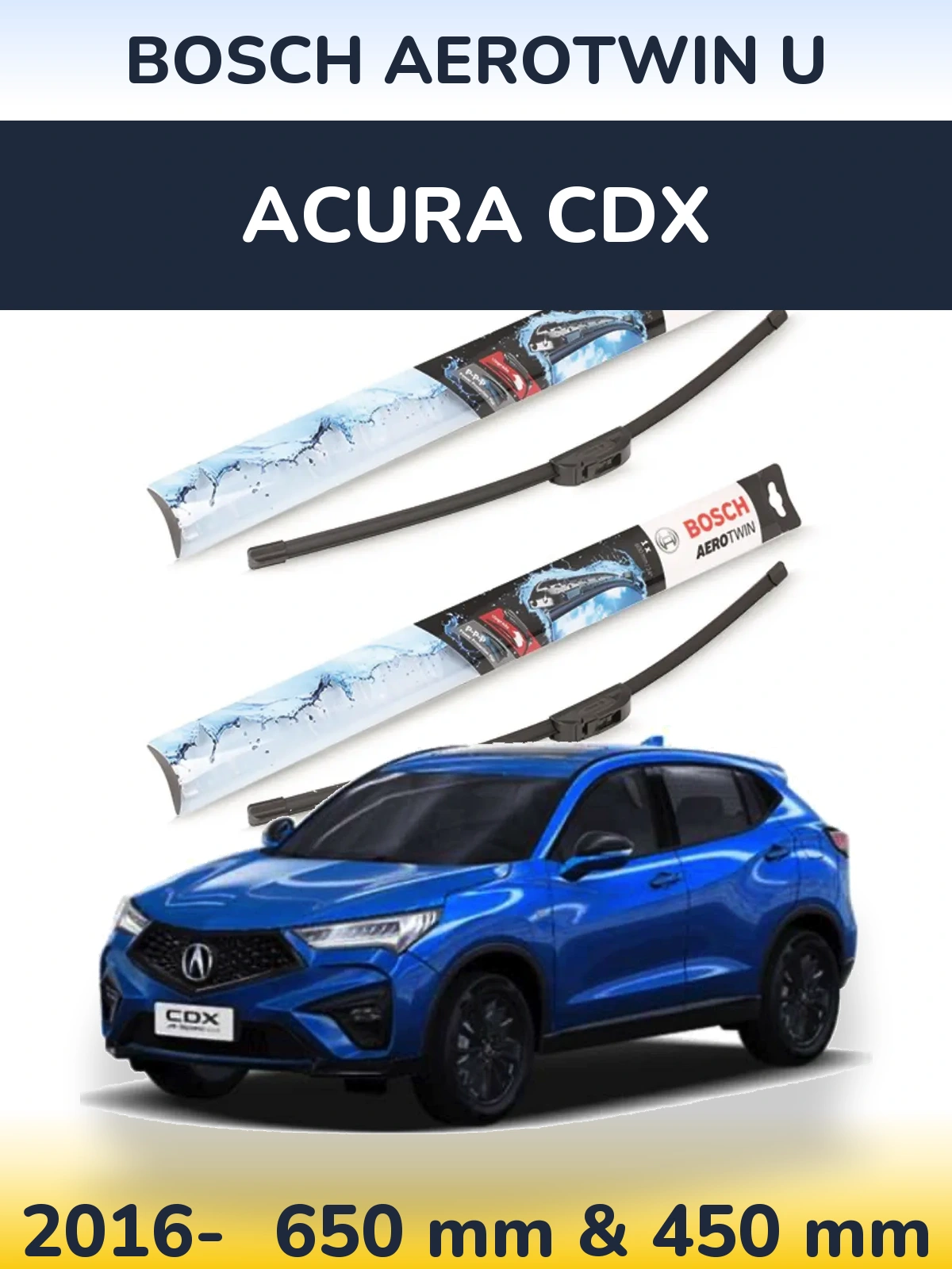 Ștergătoare BOSCH AeroTwin U pentru Acura CDX