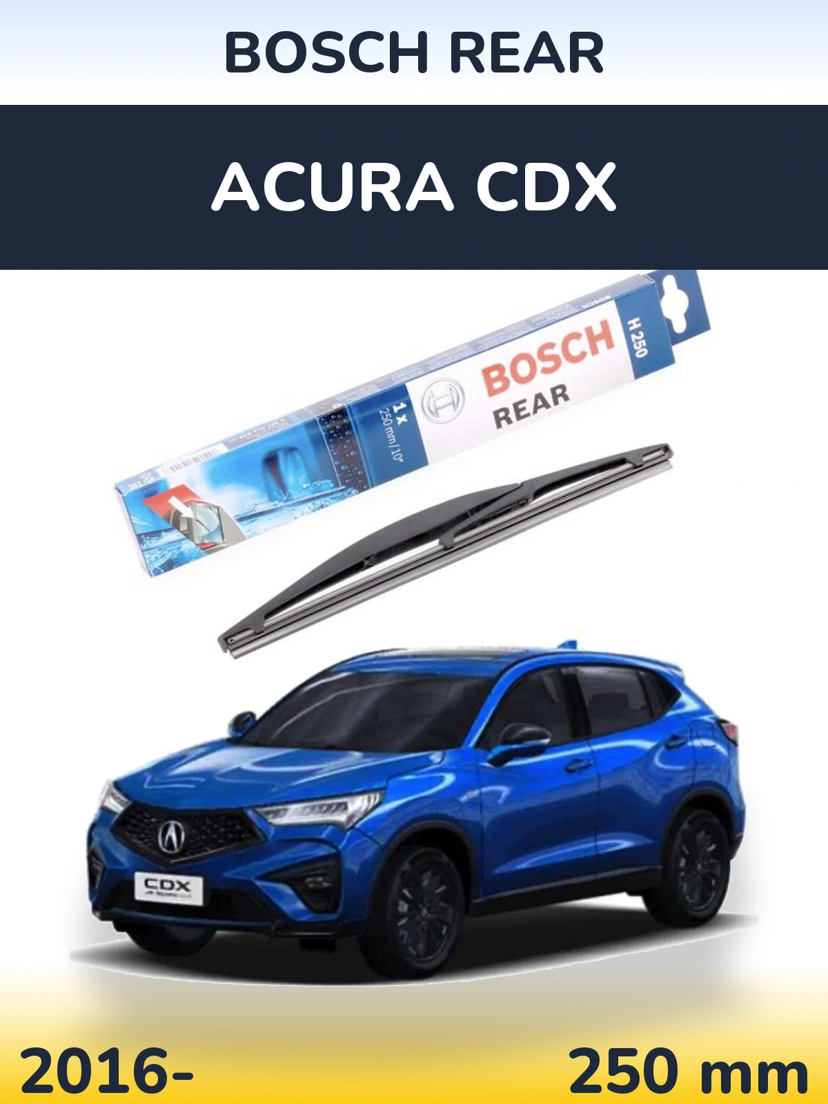 Ștergătoare BOSCH Rear pentru Acura CDX