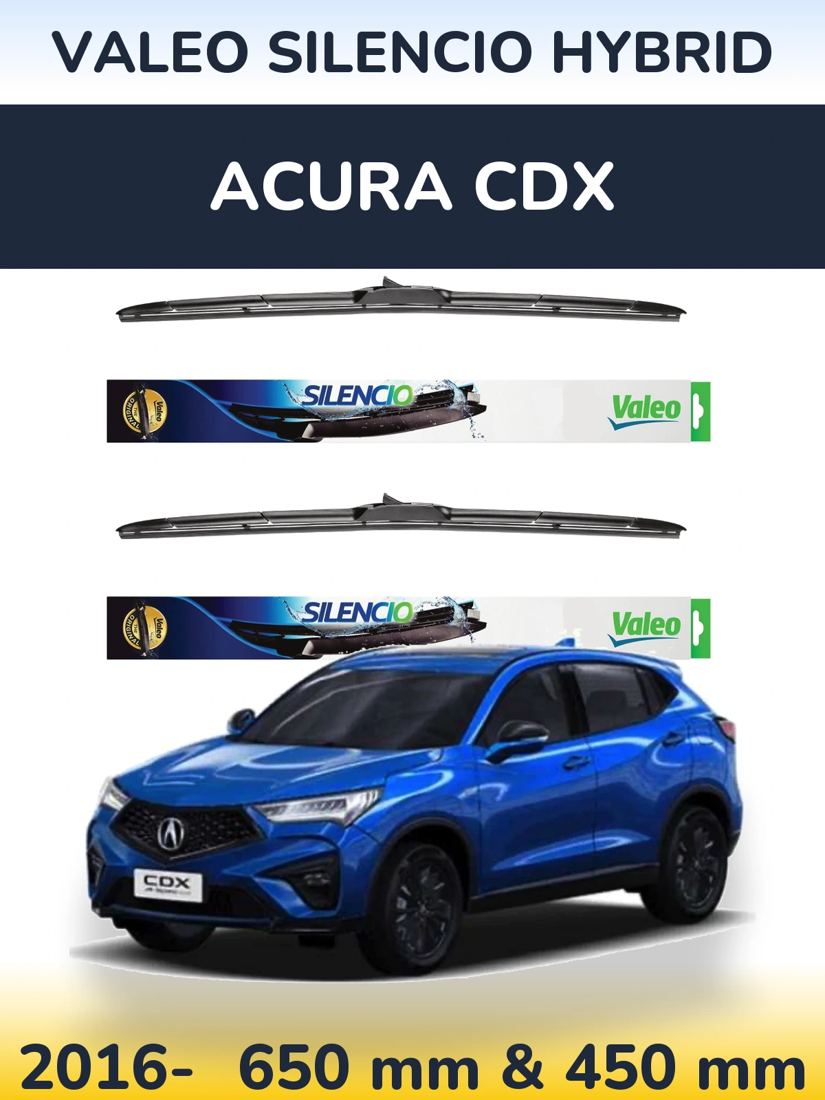 Ștergătoare Valeo Silencio Hybrid pentru Acura CDX