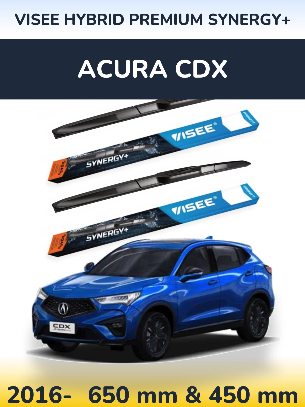 Ștergătoare VISEE HYBRID PREMIUM SYNERGY+ pentru Acura CDX