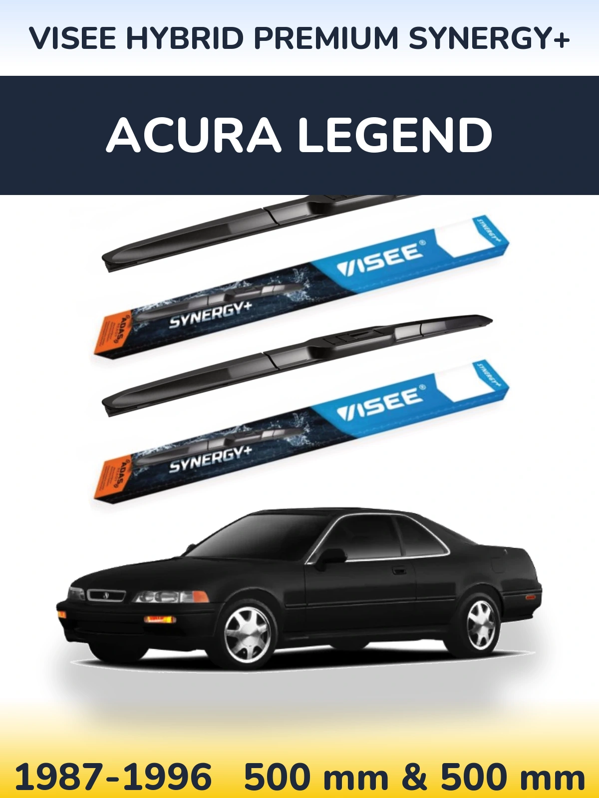 Ștergătoare VISEE HYBRID PREMIUM SYNERGY+ pentru Acura Legend