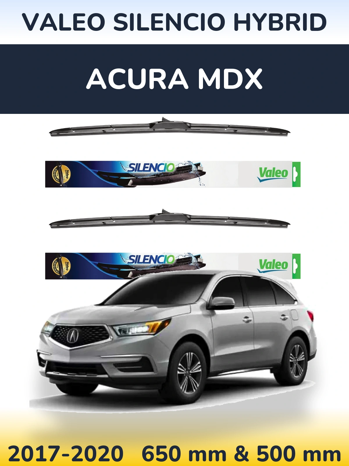 Ștergătoare Valeo Silencio Hybrid pentru Acura MDX