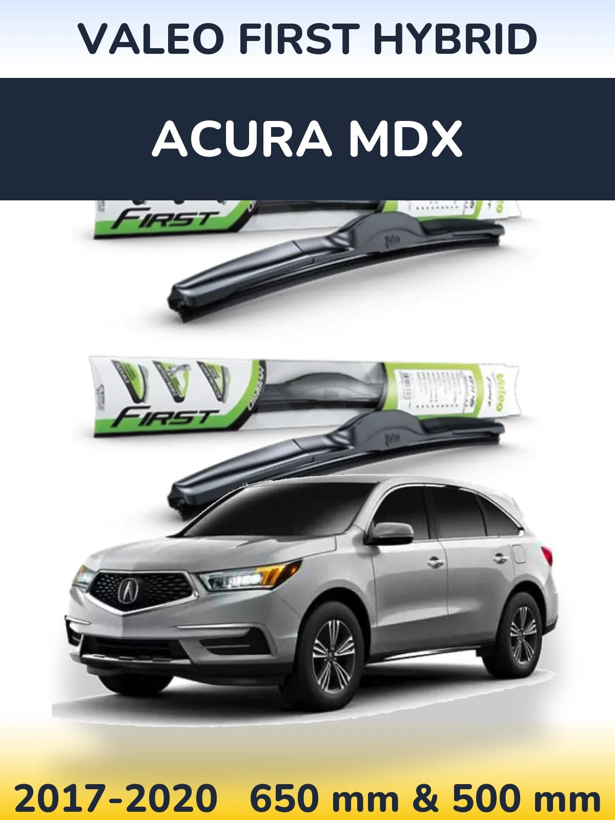 Ștergătoare Valeo First Hybrid pentru Acura MDX