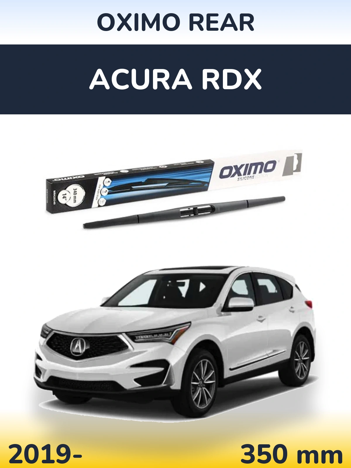 Ștergătoare Oximo Rear pentru Acura RDX