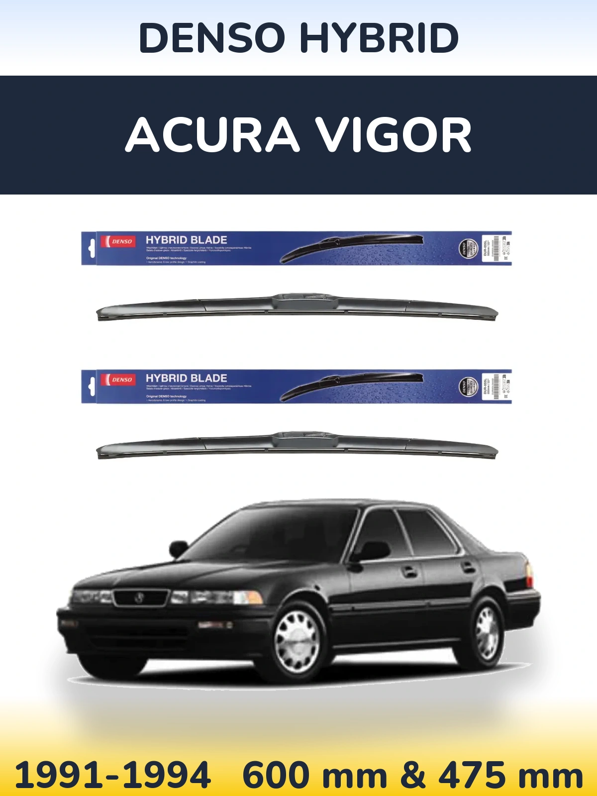 Ștergătoare Denso Hybrid pentru Acura Vigor