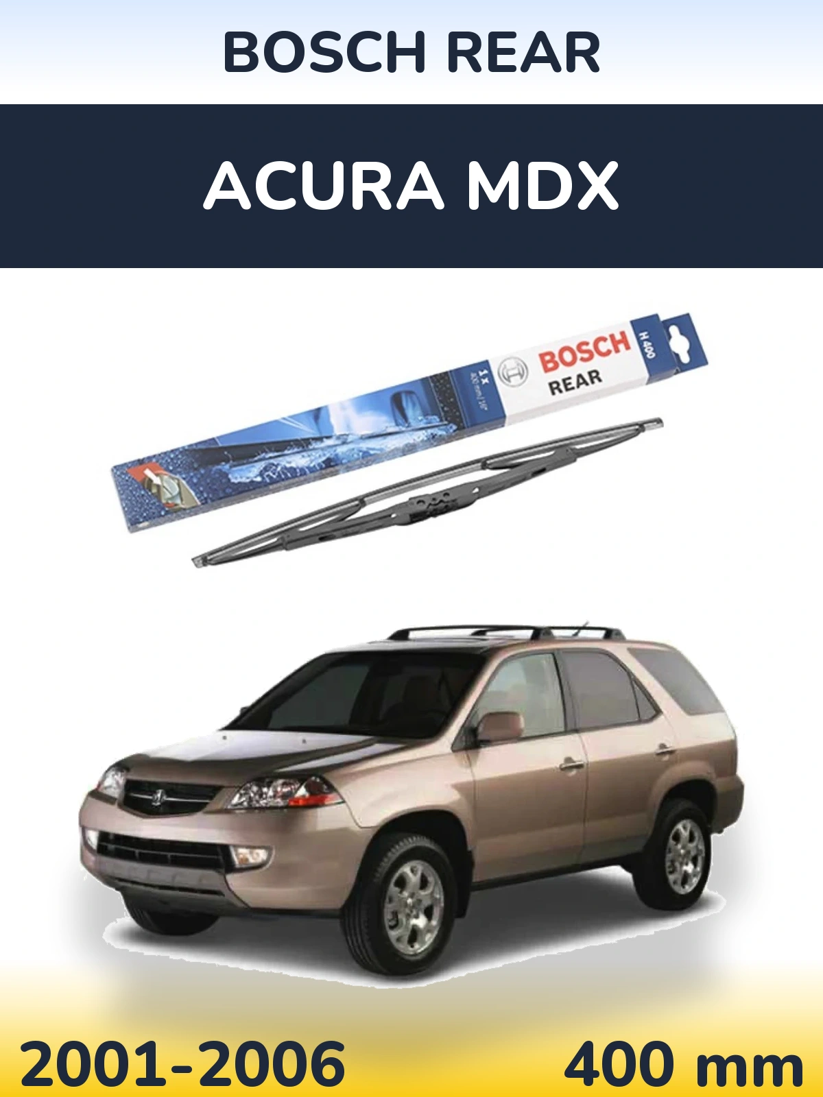 Ștergătoare BOSCH Rear pentru Acura MDX