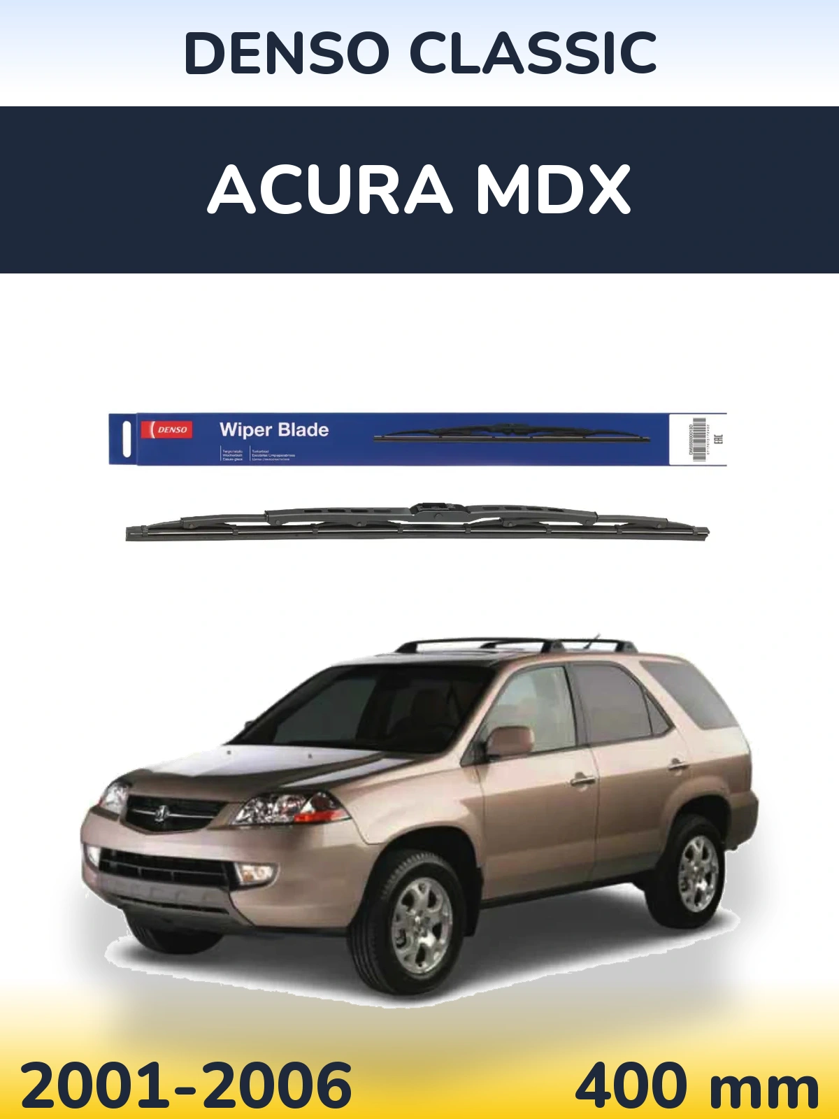 Ștergătoare Denso Classic pentru Acura MDX
