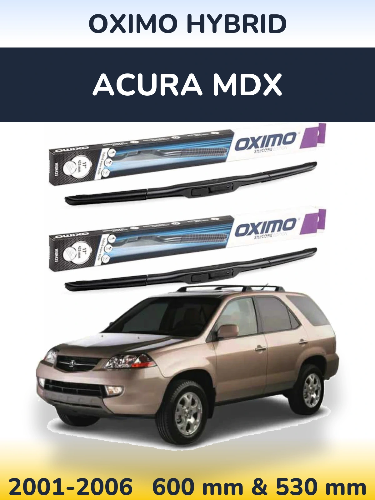 Ștergătoare Oximo Hybrid pentru Acura MDX