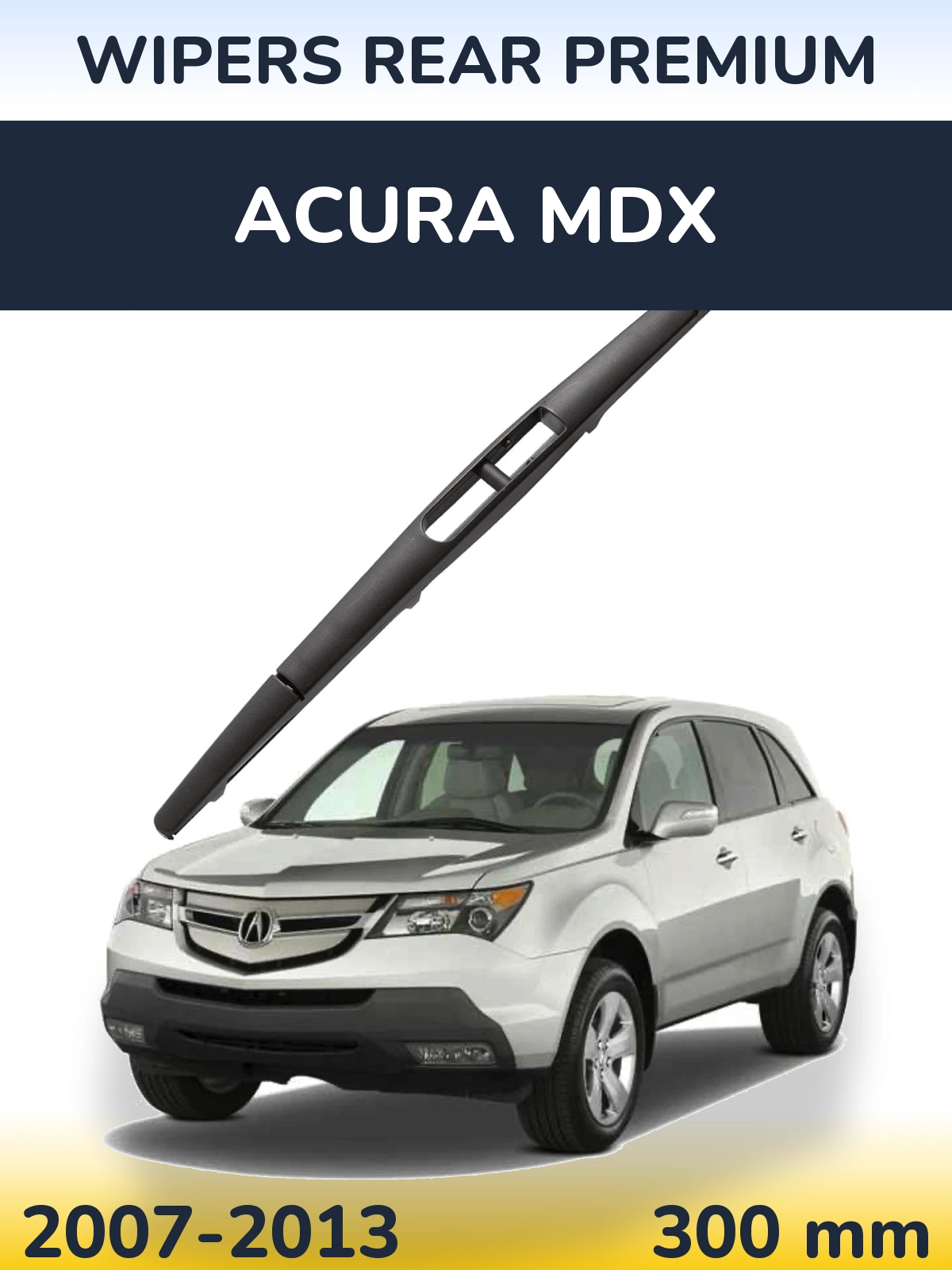 Задний дворник WIPERS REAR PREMIUM 300 мм для Acura MDX 2007-2013