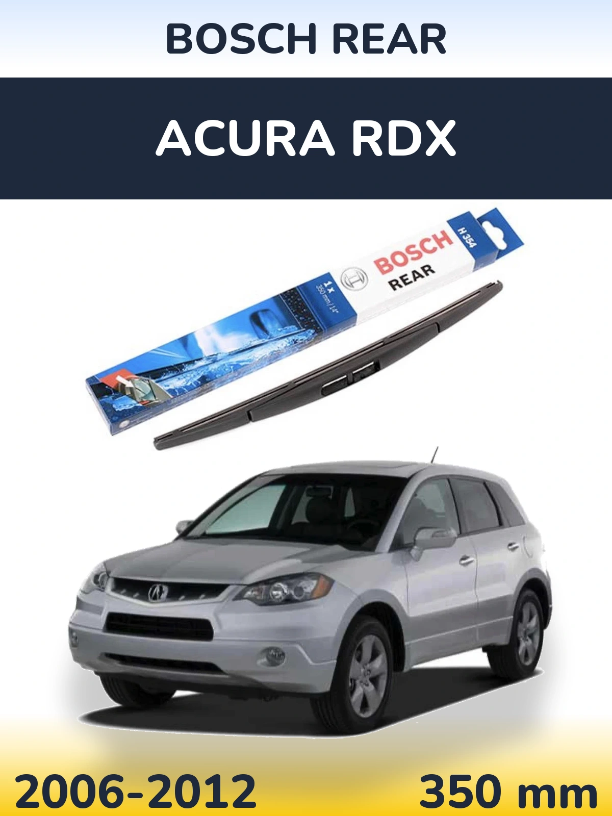 Ștergătoare BOSCH Rear pentru Acura RDX