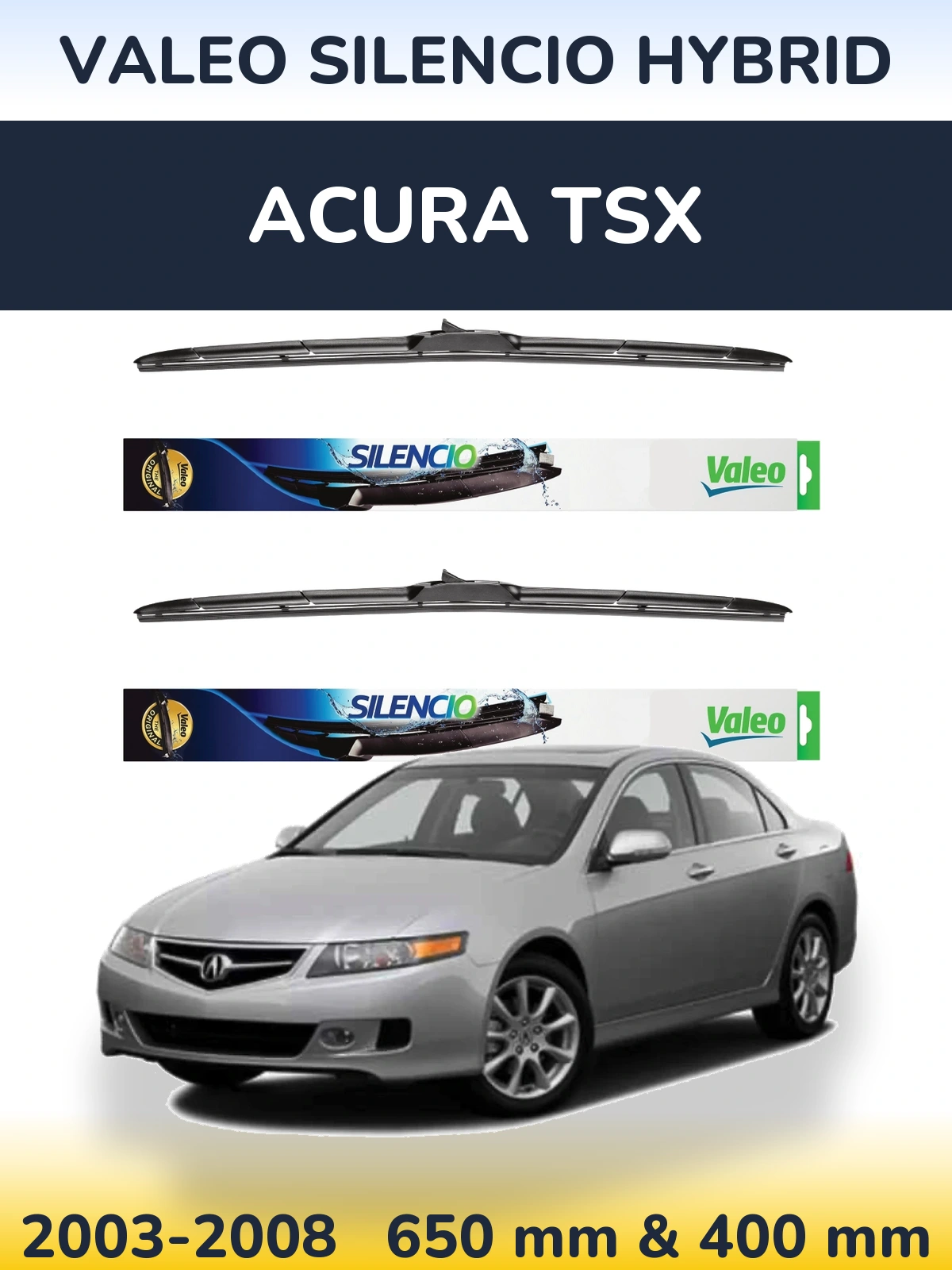 Ștergătoare Valeo Silencio Hybrid pentru Acura TSX