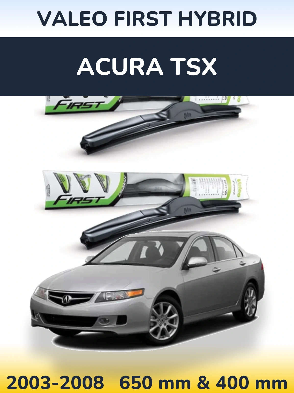 Ștergătoare Valeo First Hybrid pentru Acura TSX