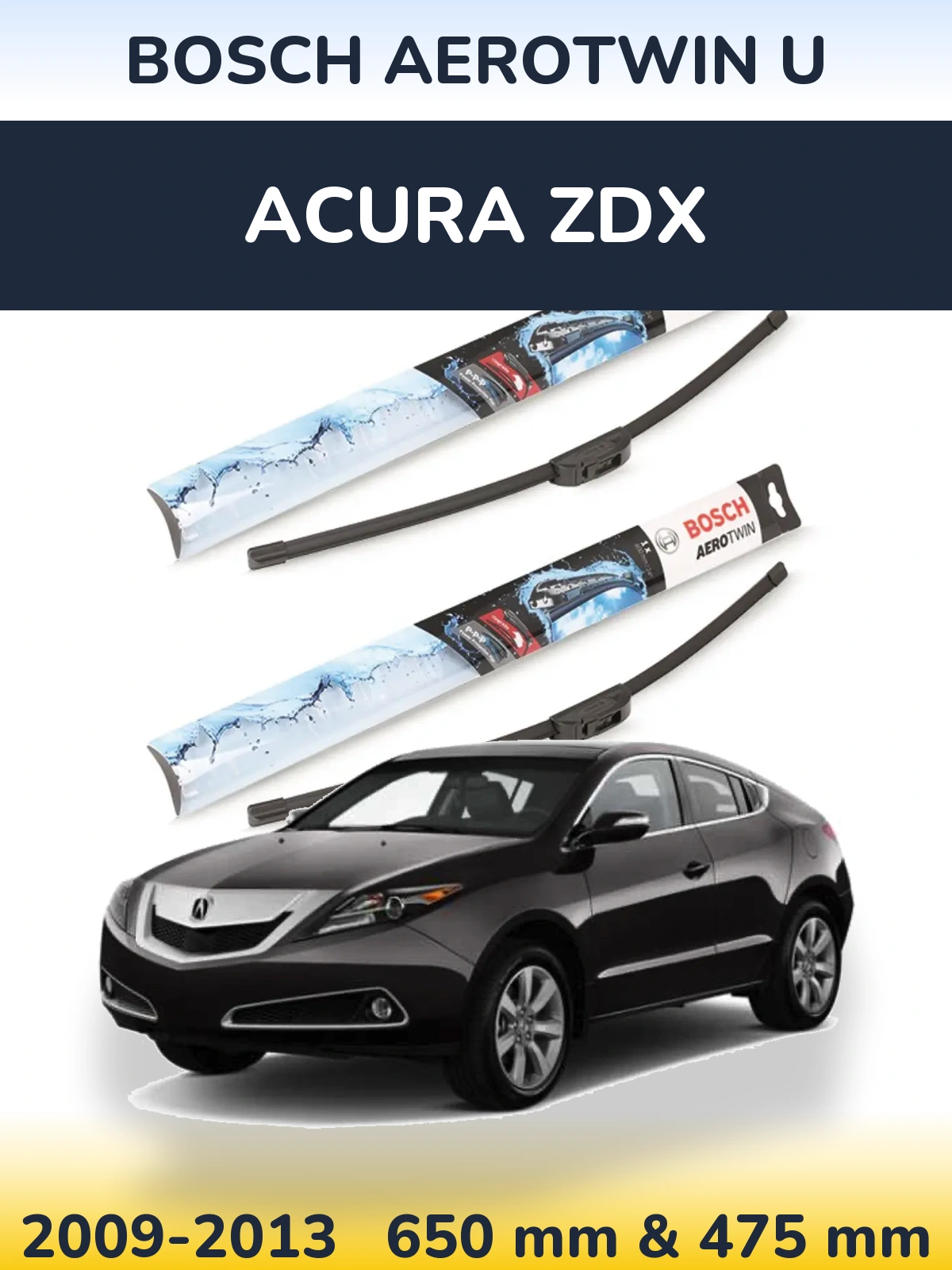 Ștergătoare BOSCH AeroTwin U pentru Acura ZDX