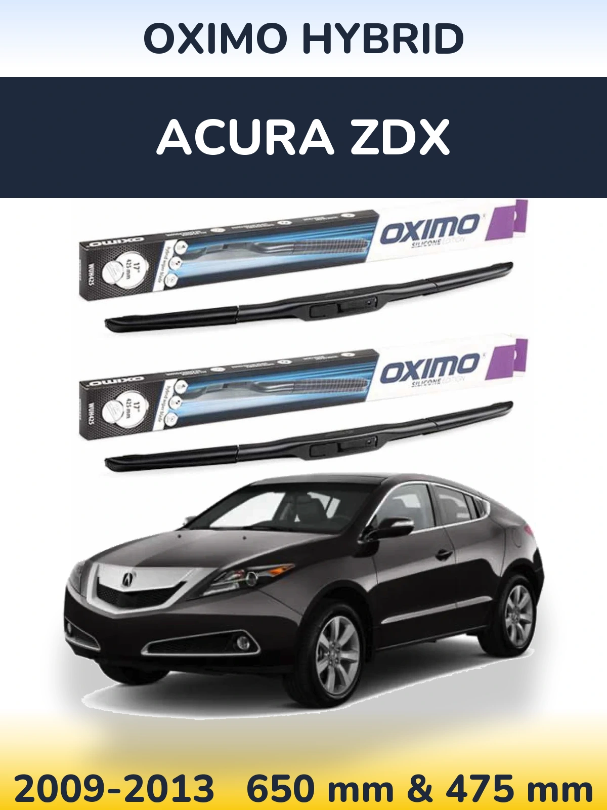 Ștergătoare Oximo Hybrid pentru Acura ZDX