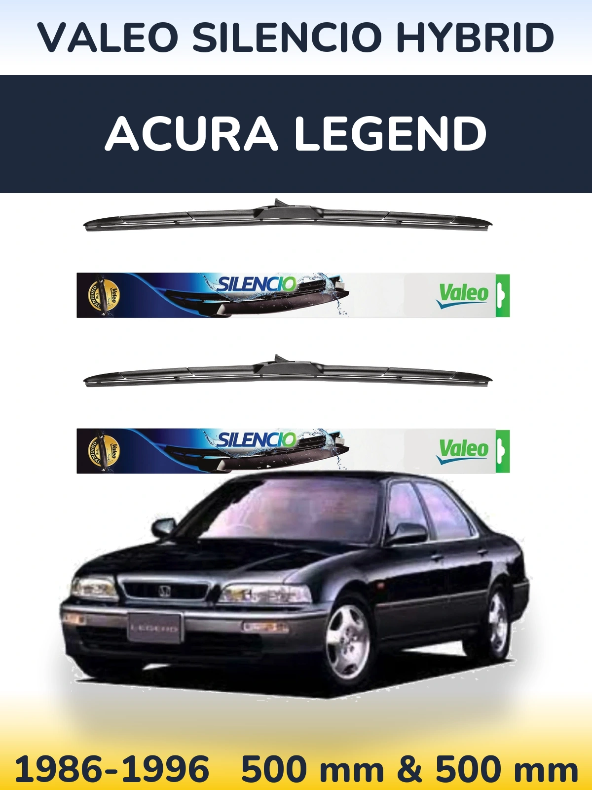 Ștergătoare Valeo Silencio Hybrid pentru Acura Legend