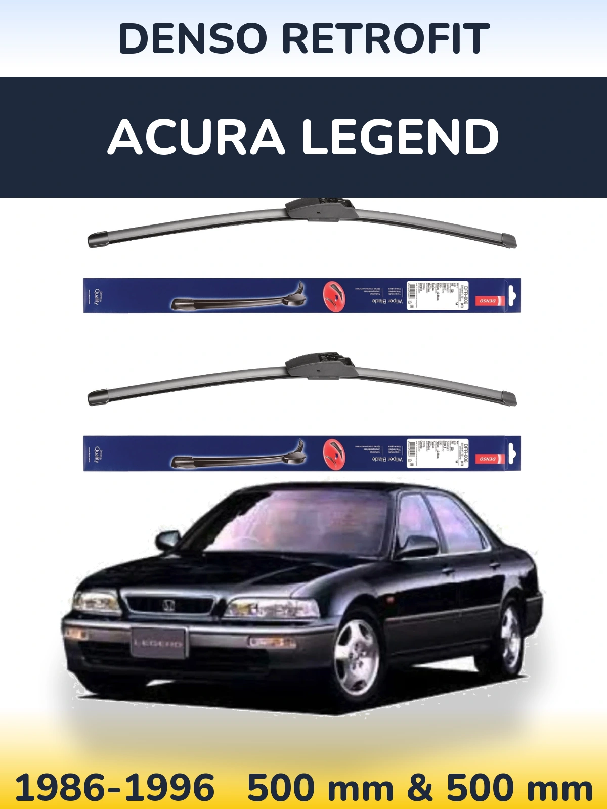 Ștergătoare Denso Retrofit pentru Acura Legend
