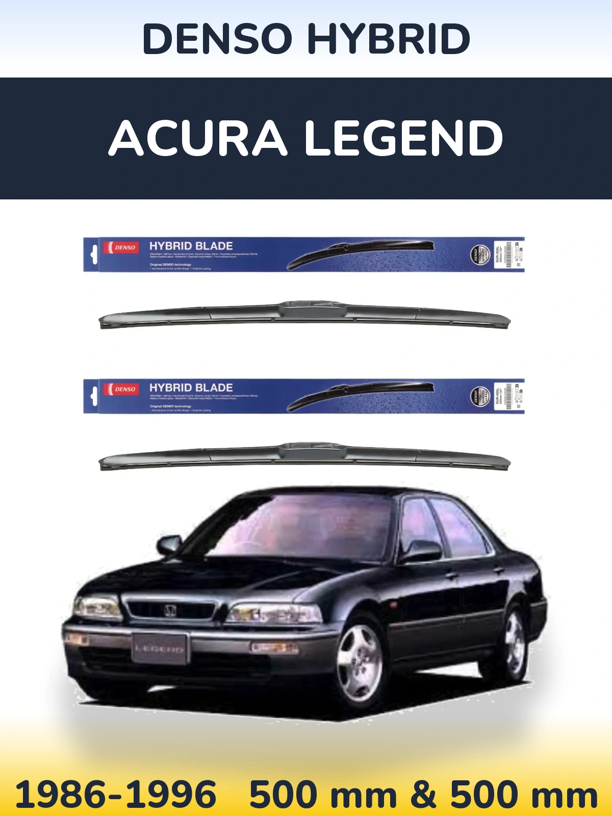 Комплект передніх щіток Denso Hybrid 500 & 500 мм для Acura Legend 1986-1996
