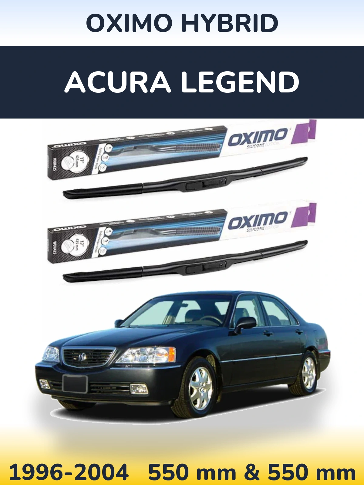 Ștergătoare Oximo Hybrid pentru Acura Legend