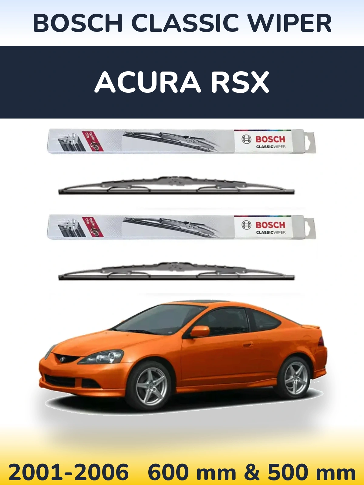Комплект передних дворников BOSCH Classic Wiper 600 & 500 мм для Acura RSX 2001-2006