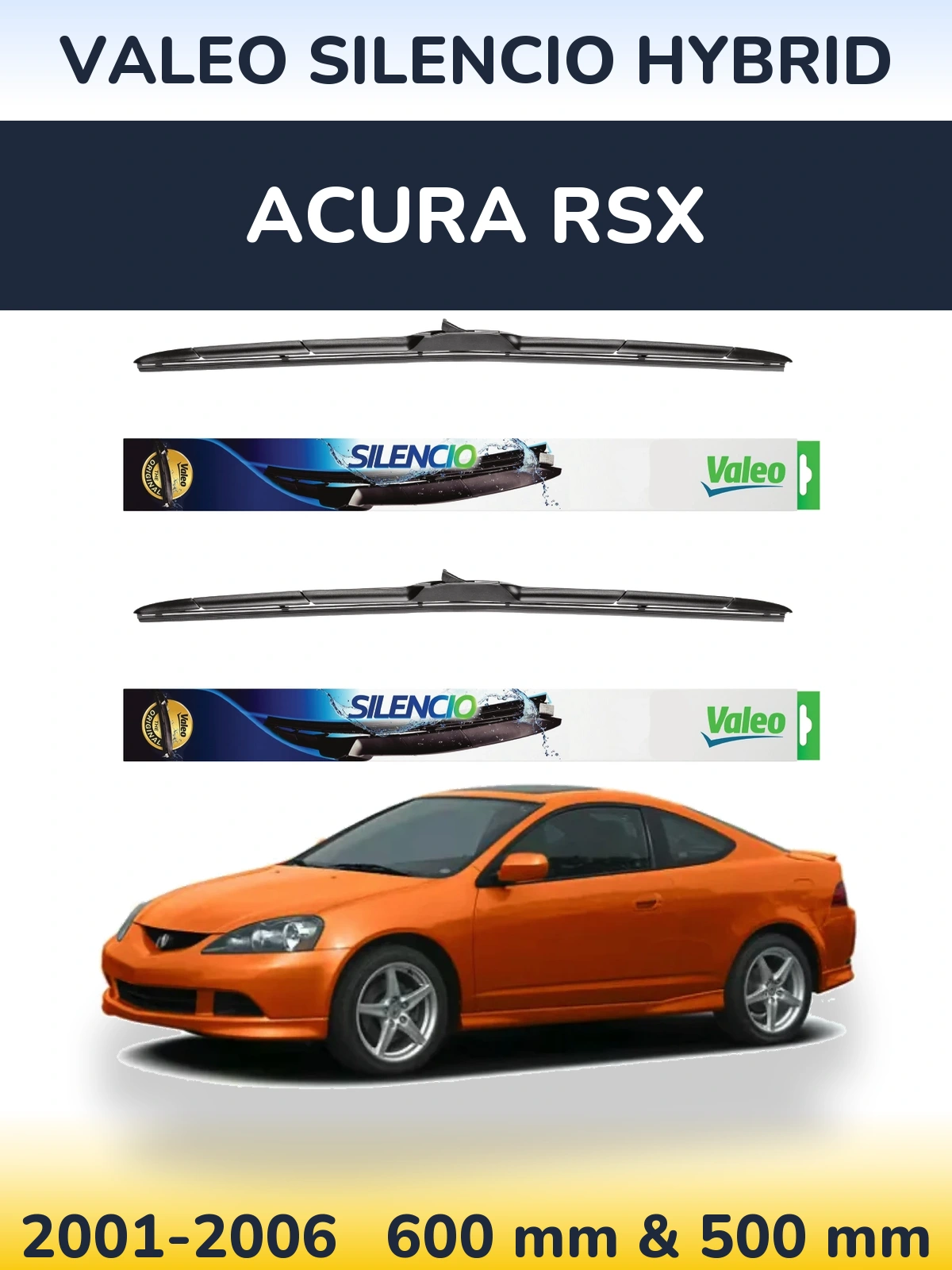 Комплект передних дворников Valeo Silencio Hybrid 600 & 500 мм для Acura RSX 2001-2006