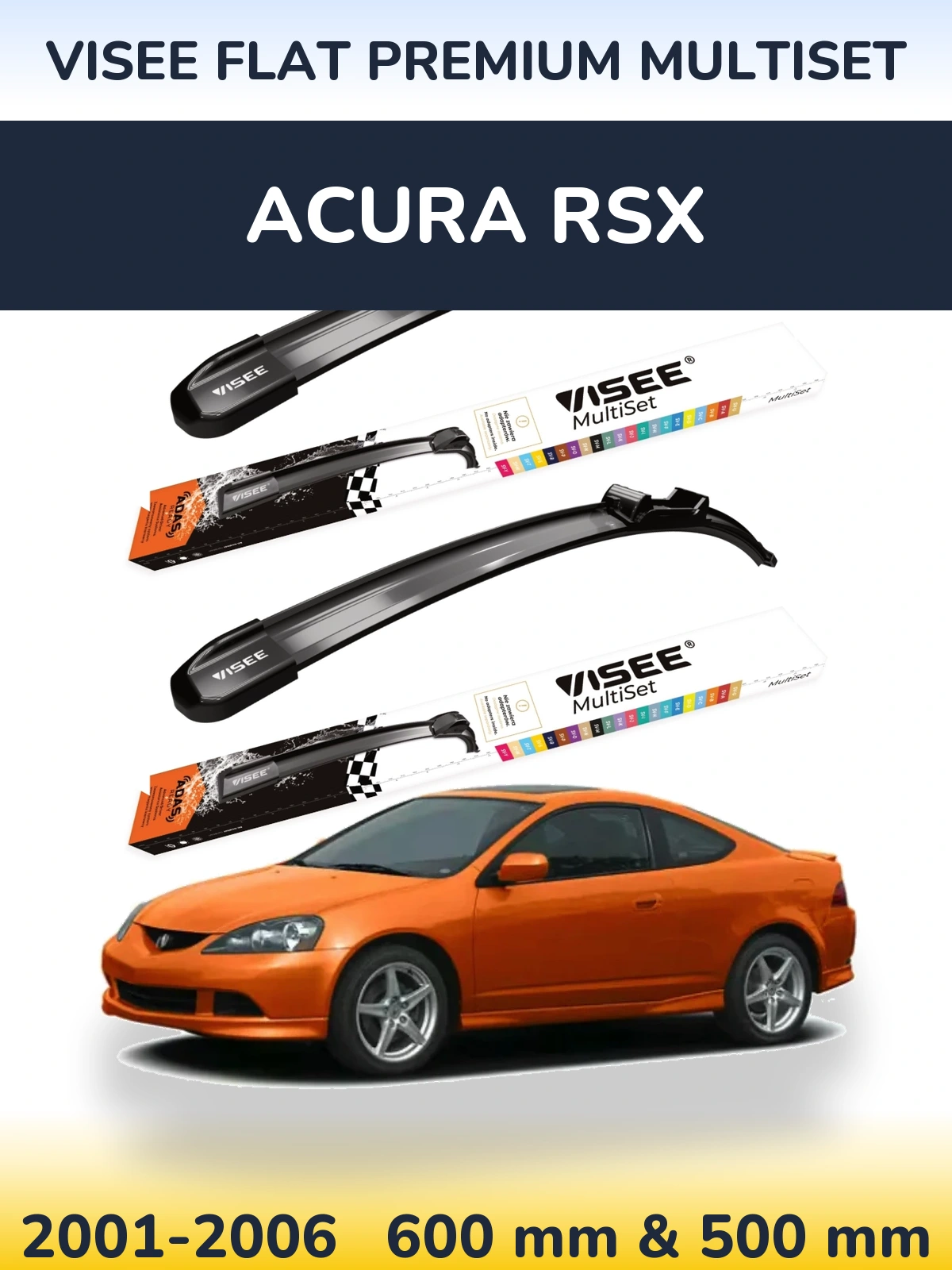 Ștergătoare VISEE FLAT PREMIUM MultiSet pentru Acura RSX