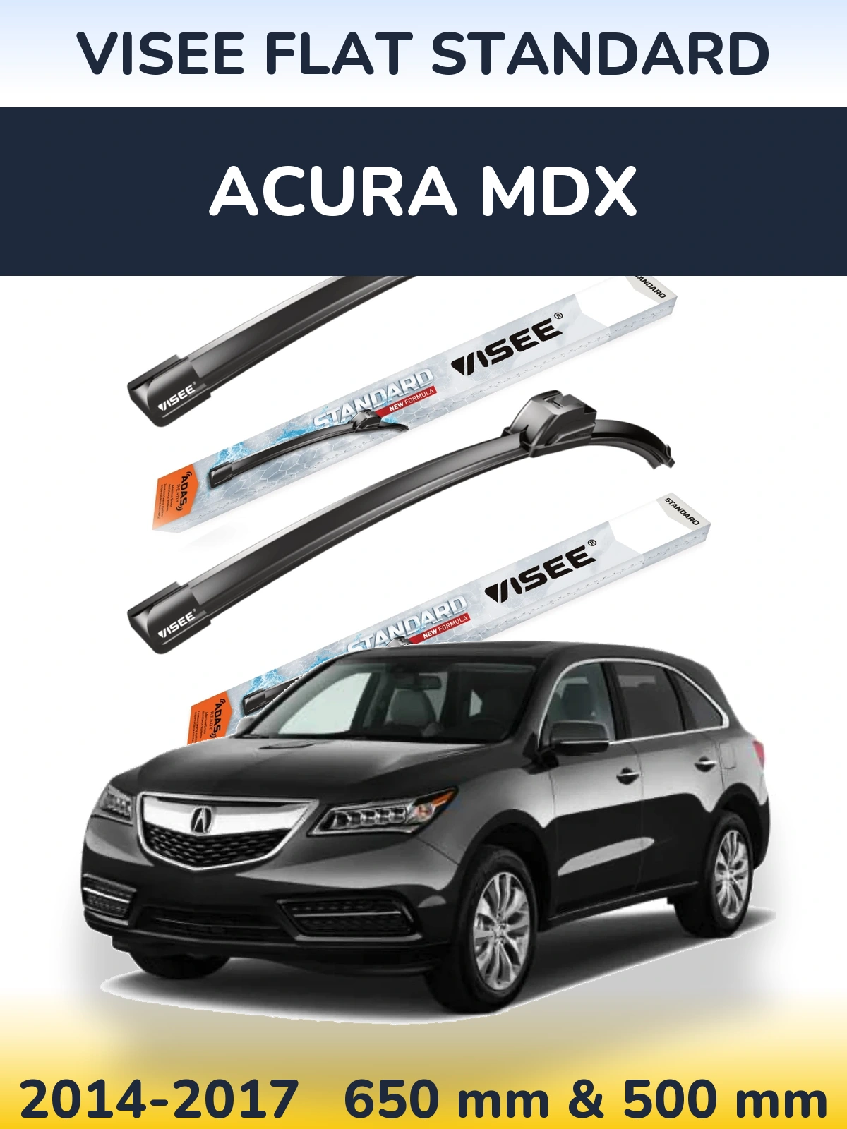 Ștergătoare VISEE FLAT STANDARD pentru Acura MDX