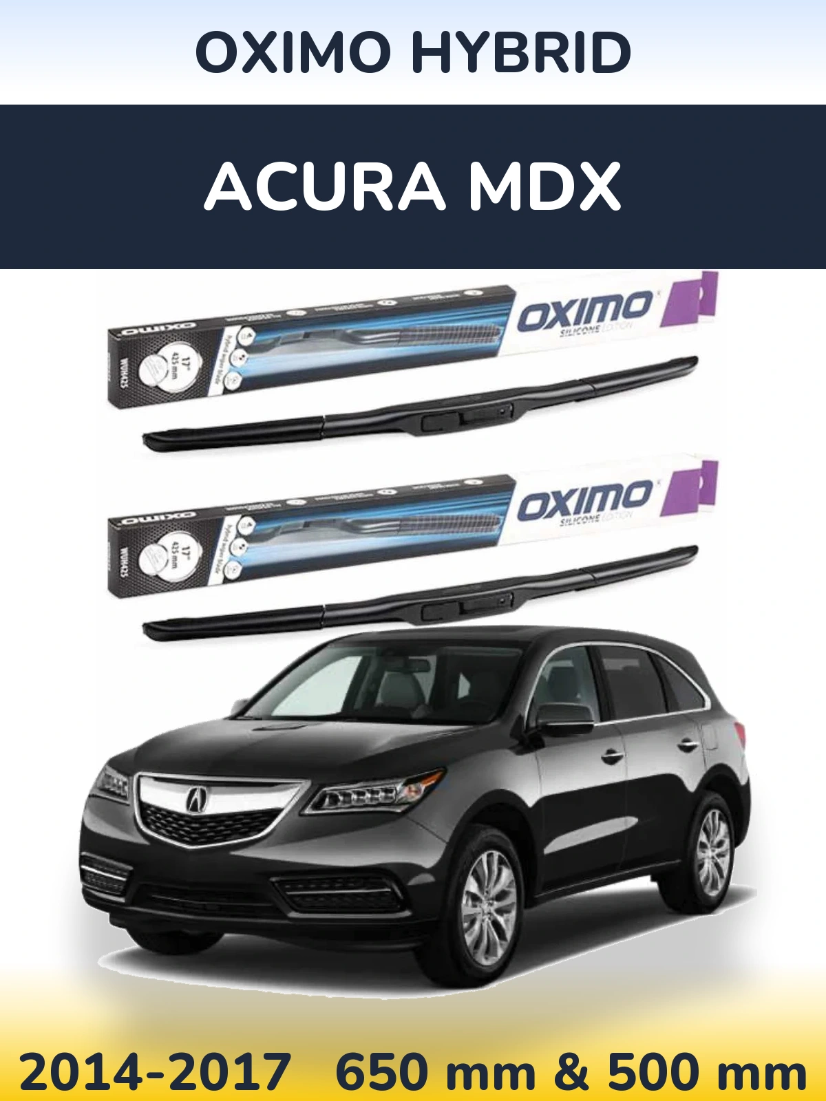 Ștergătoare Oximo Hybrid pentru Acura MDX