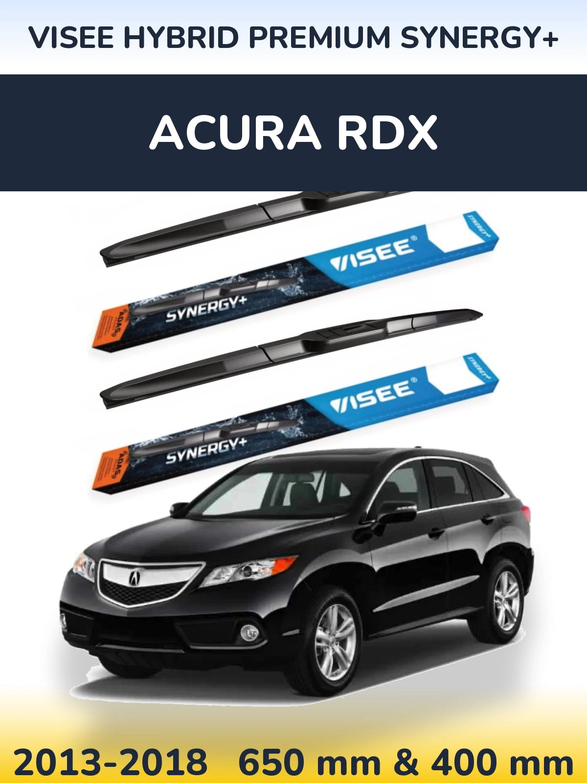 Ștergătoare VISEE HYBRID PREMIUM SYNERGY+ pentru Acura RDX