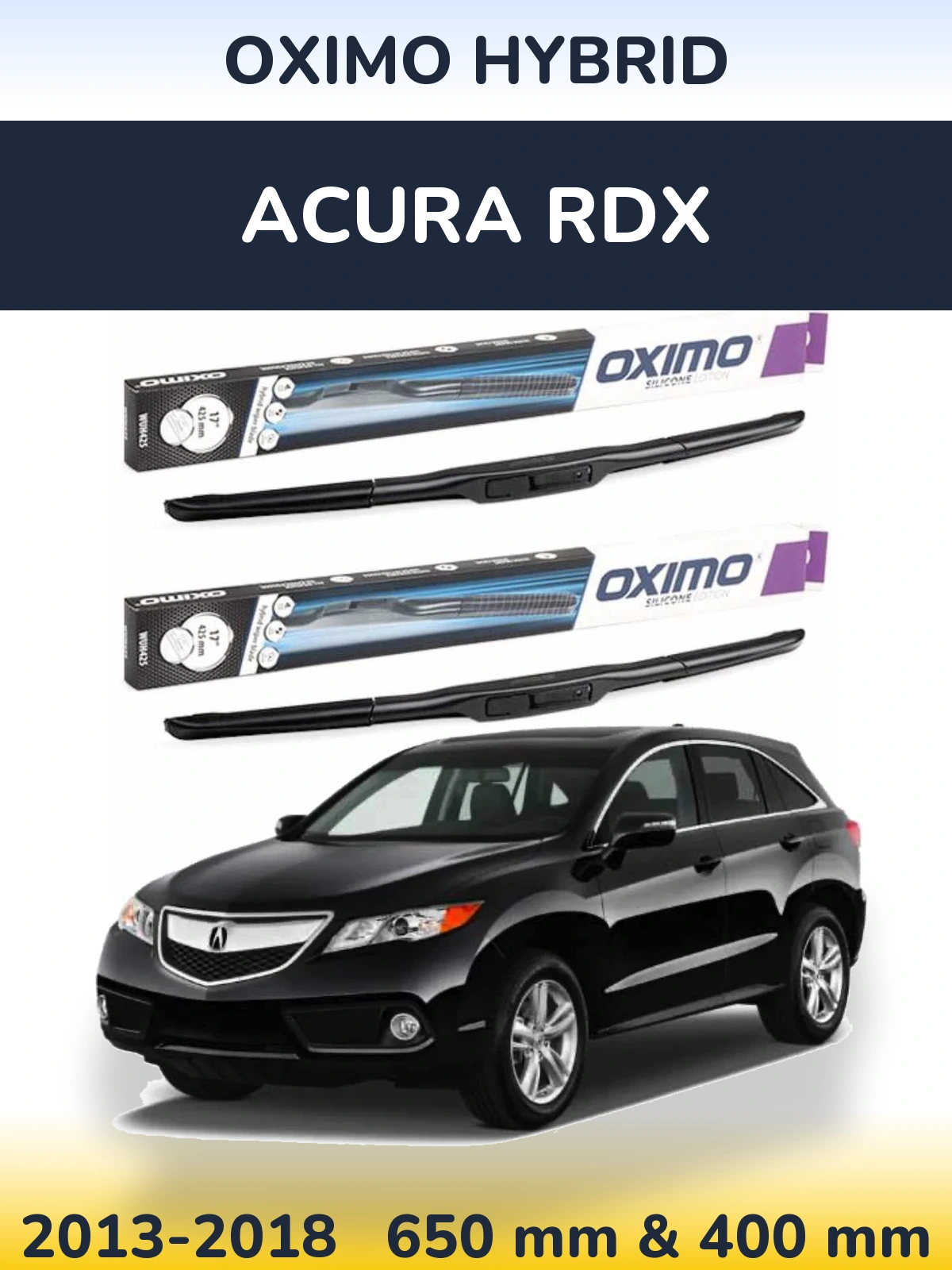 Ștergătoare Oximo Hybrid pentru Acura RDX
