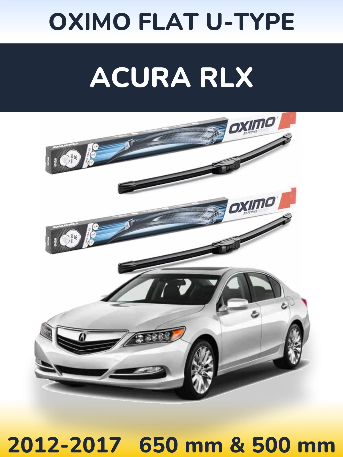 Комплект передніх щіток Oximo Flat U-type 650 & 500 мм для Acura RLX 2012-2017