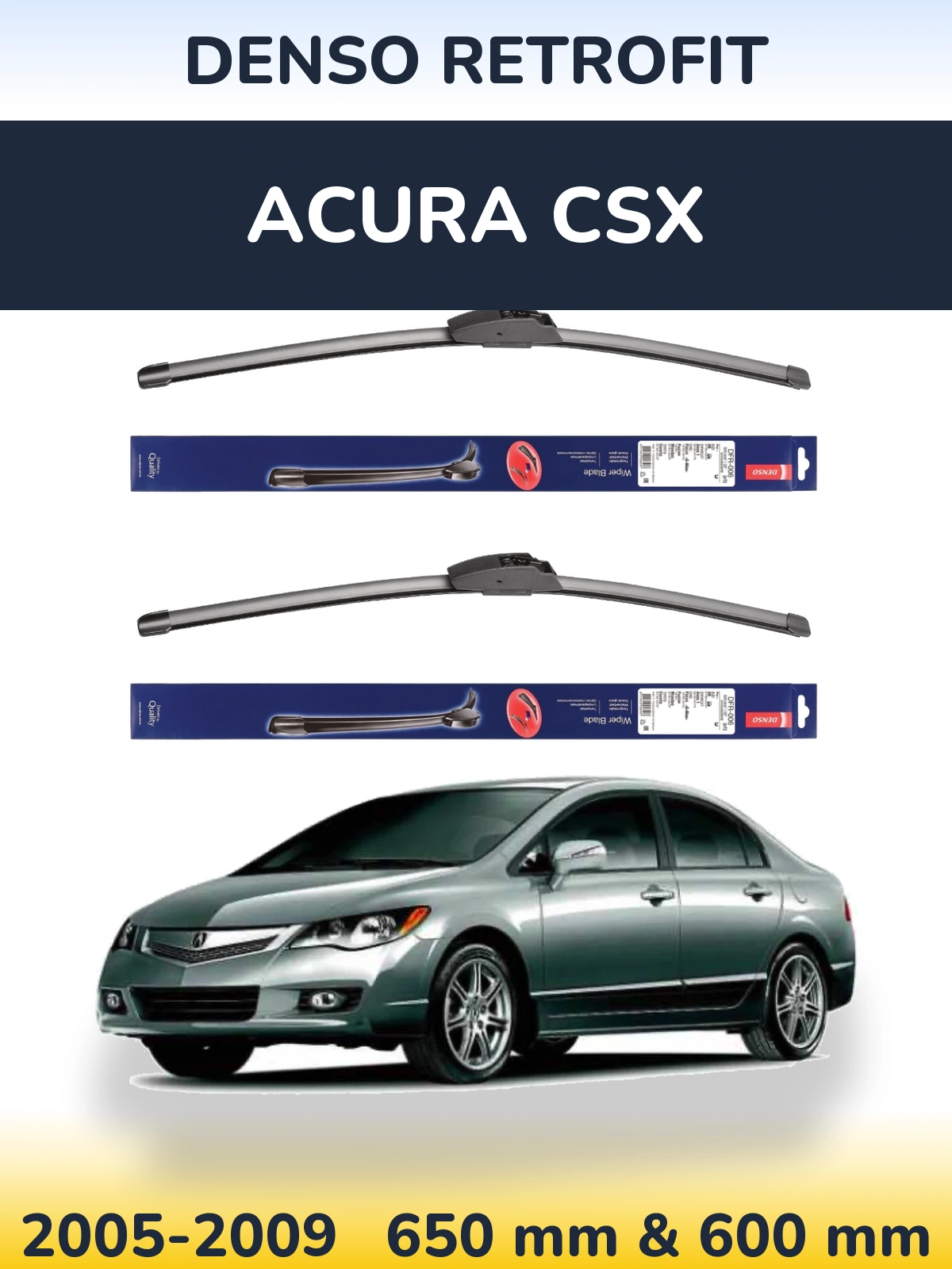 Ștergătoare Denso Retrofit pentru Acura CSX