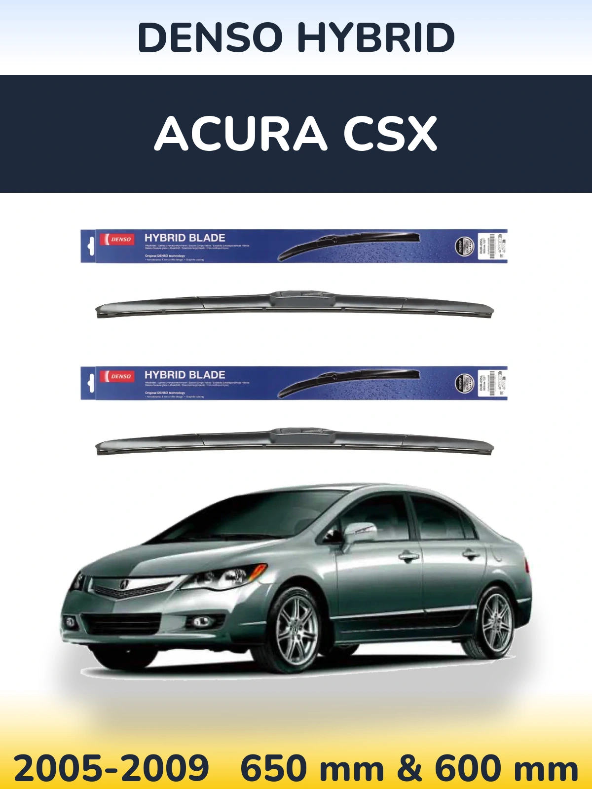 Ștergătoare Denso Hybrid pentru Acura CSX
