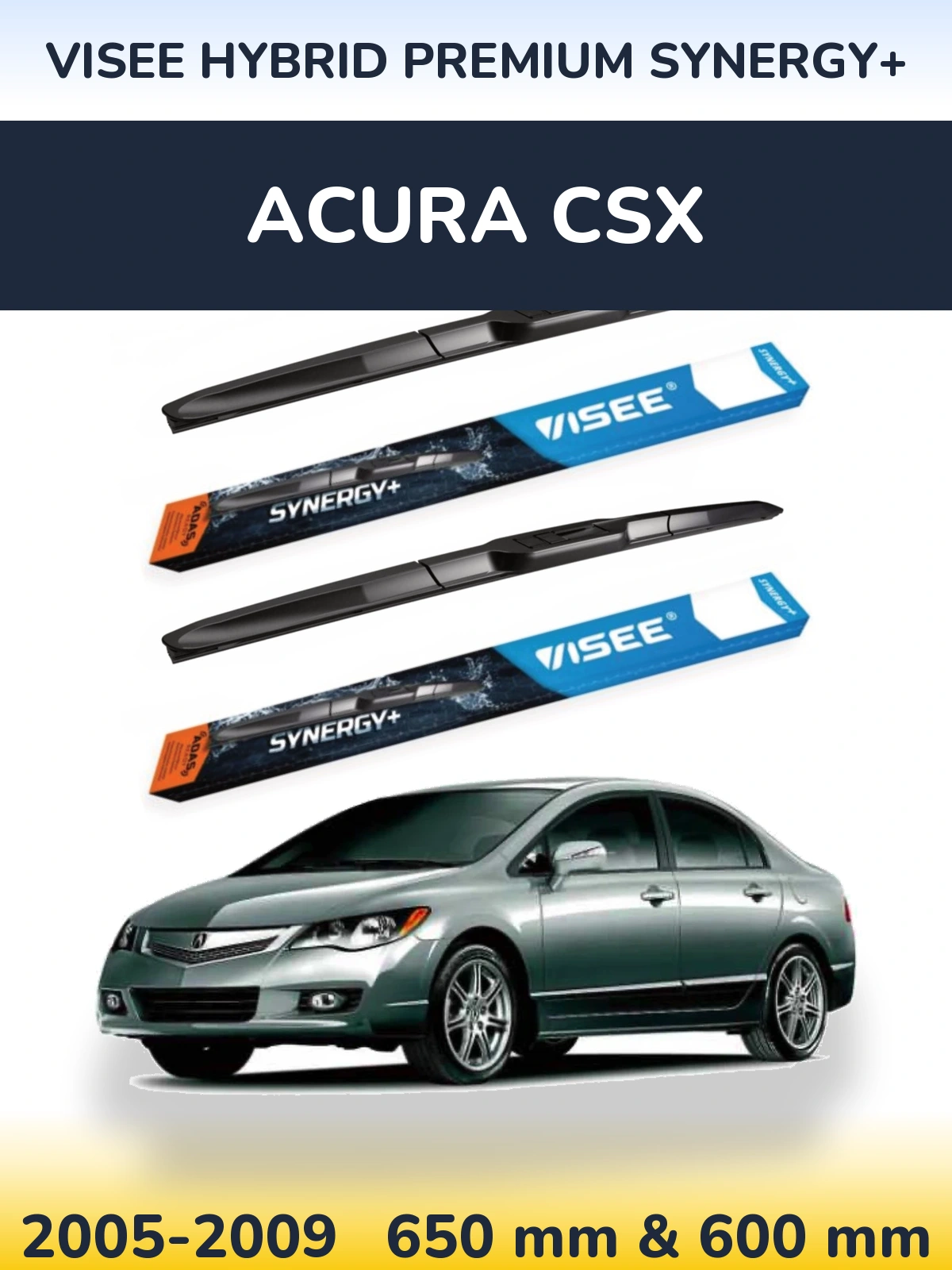 Ștergătoare VISEE HYBRID PREMIUM SYNERGY+ pentru Acura CSX