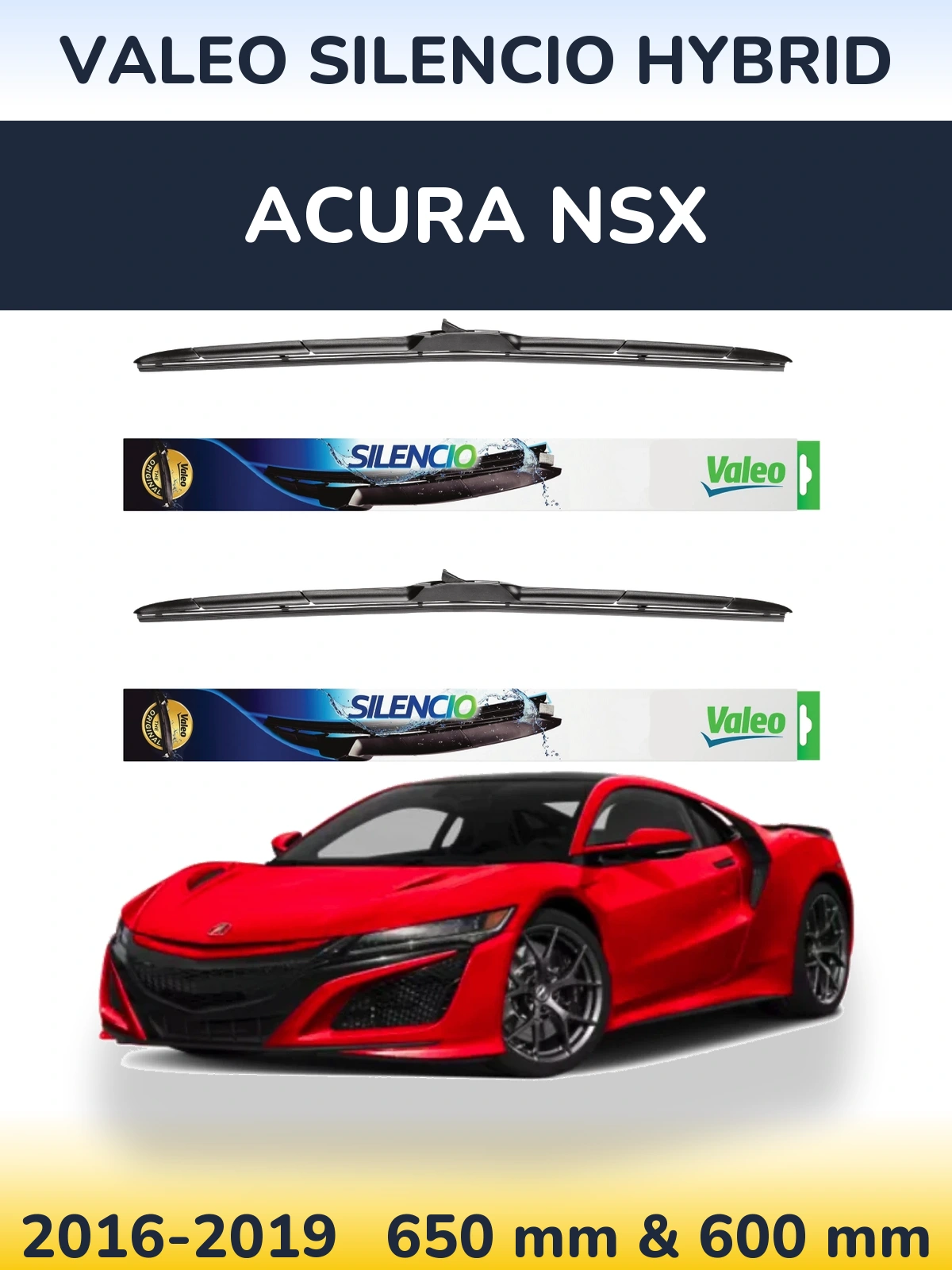 Ștergătoare Valeo Silencio Hybrid pentru Acura NSX