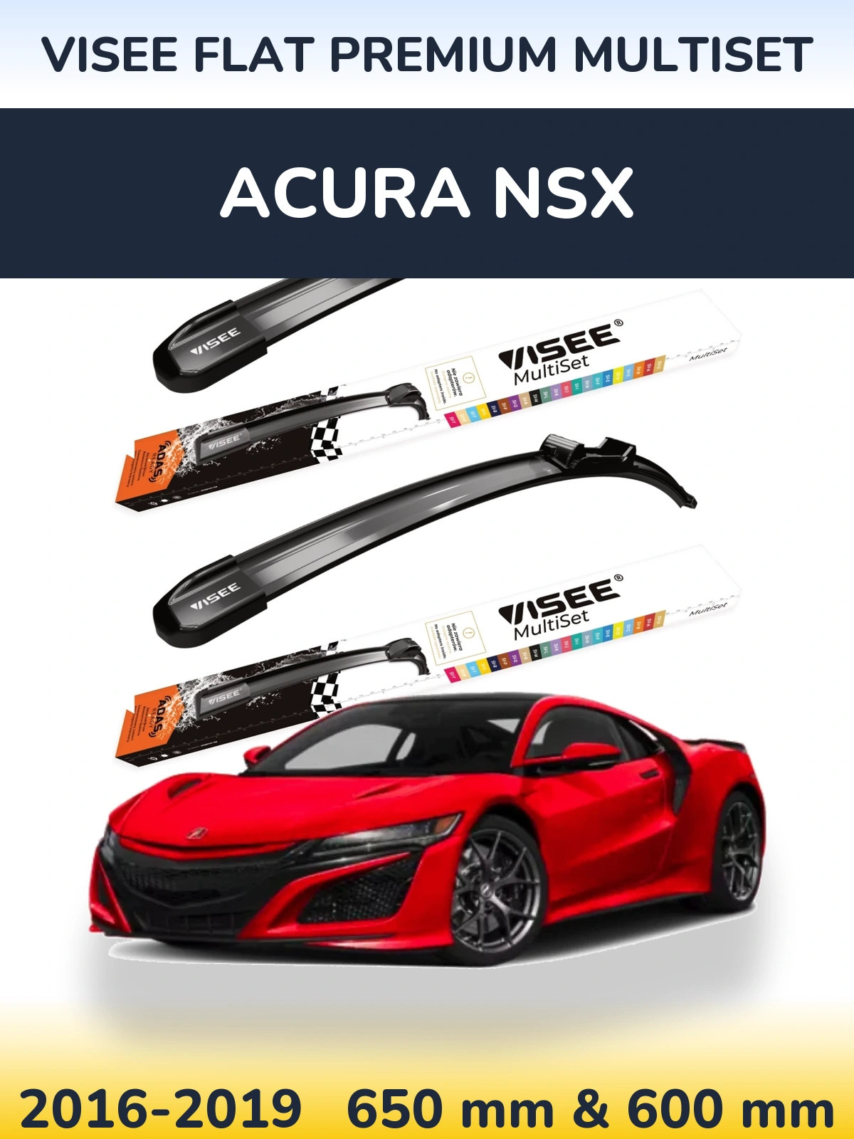 Ștergătoare VISEE FLAT PREMIUM MultiSet pentru Acura NSX