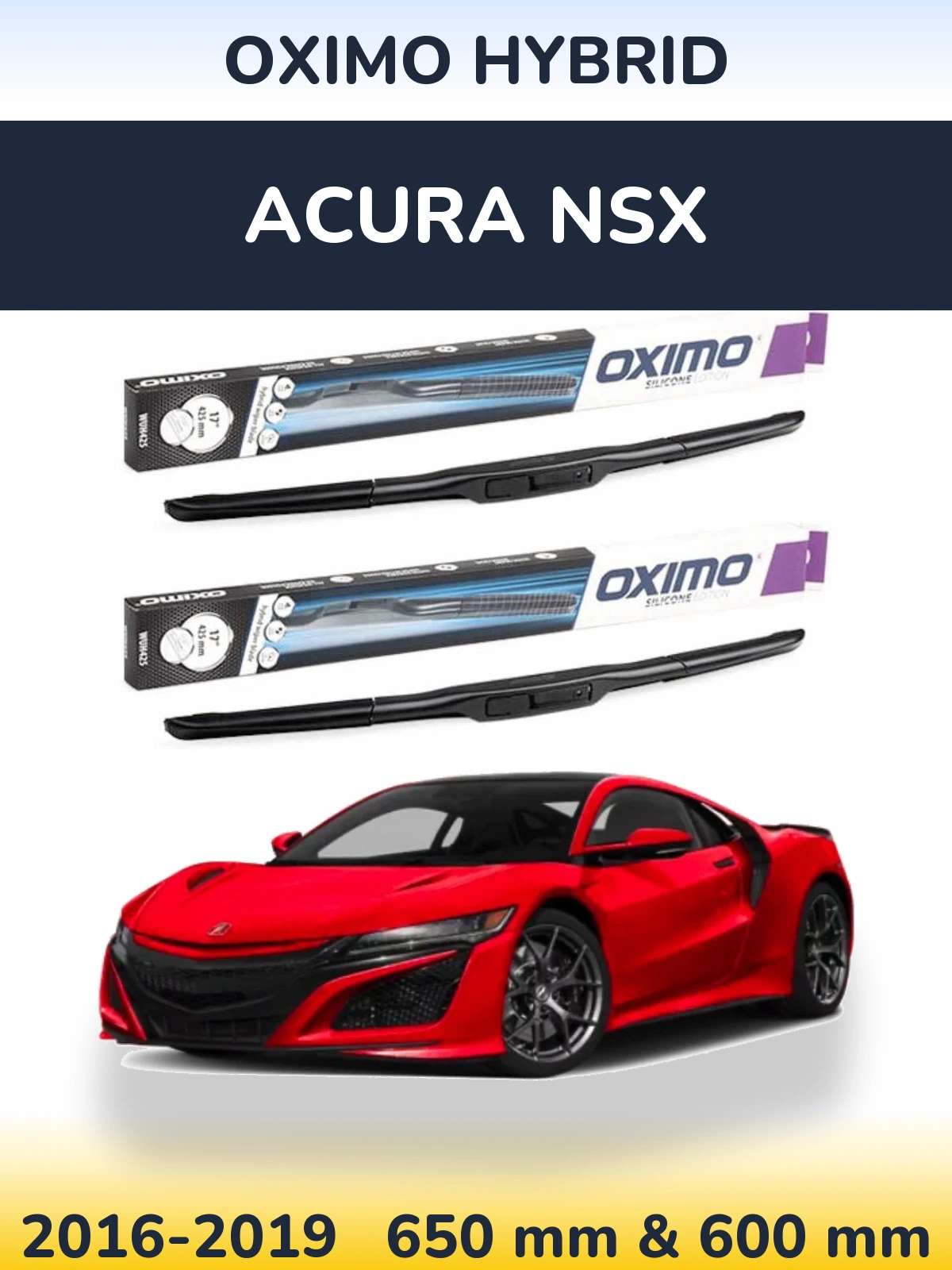 Ștergătoare Oximo Hybrid pentru Acura NSX