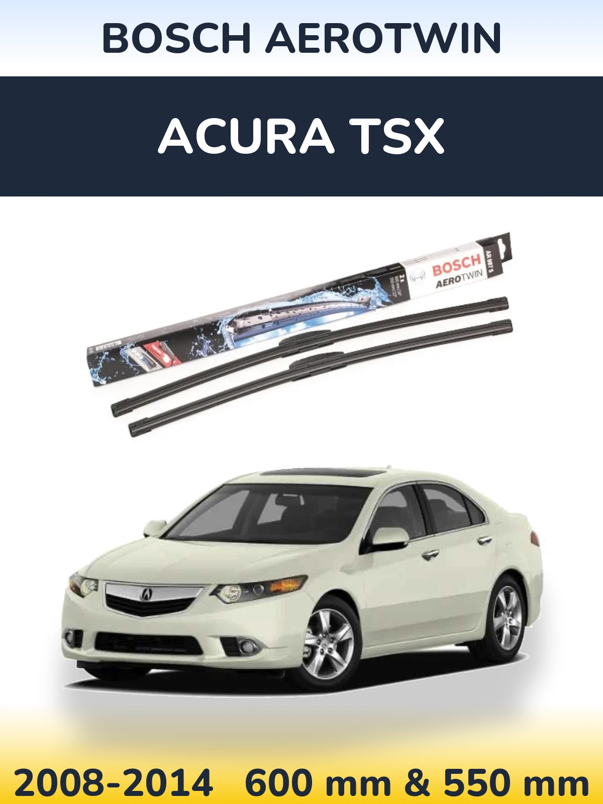 Ștergătoare BOSCH AeroTwin pentru Acura TSX